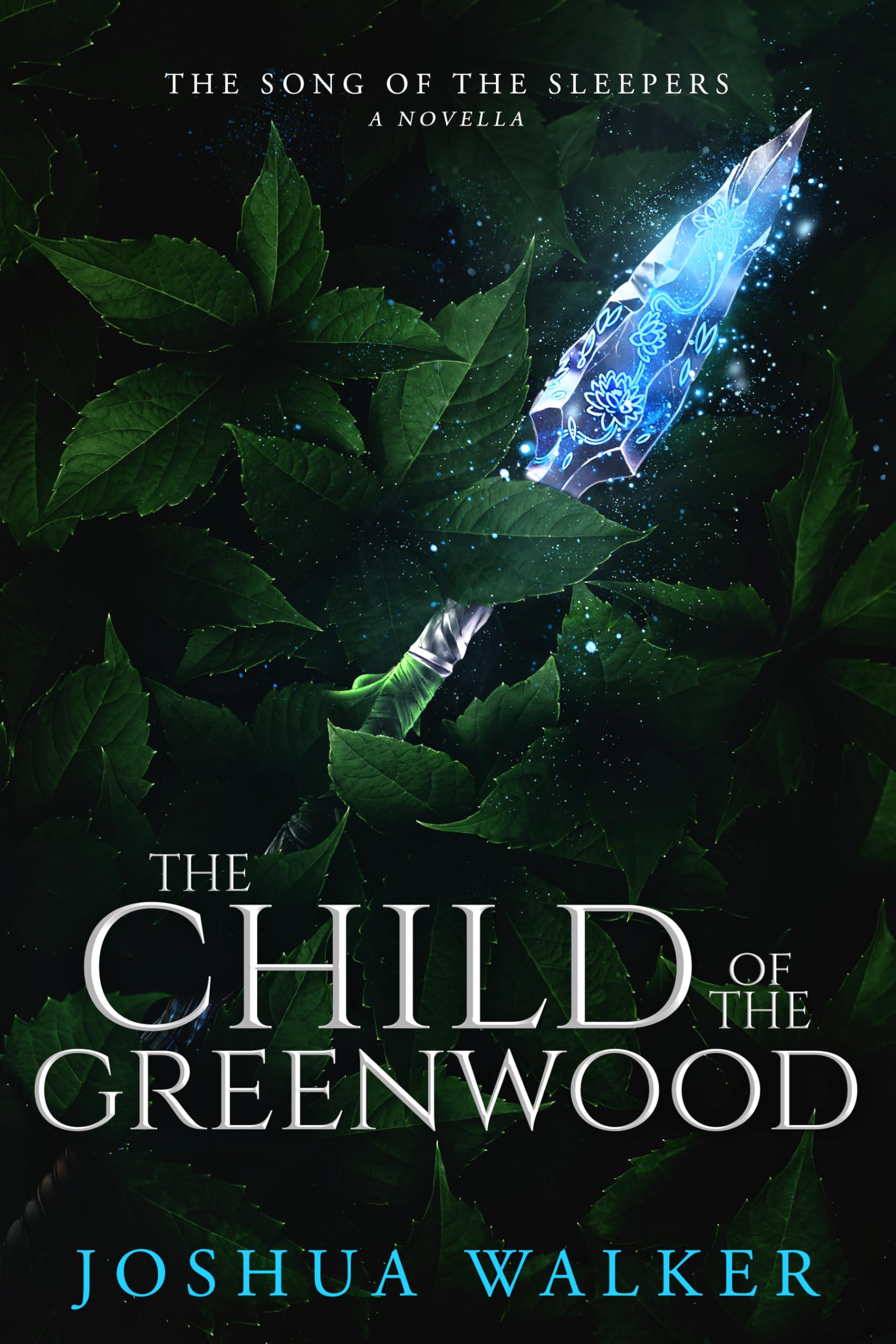 The Child of the Greenwood: An Epic Fantasy Heist Adventure, Book 2 (Echoes of the Four-Front War (The Song of the Sleepers Prequel Trilogy))