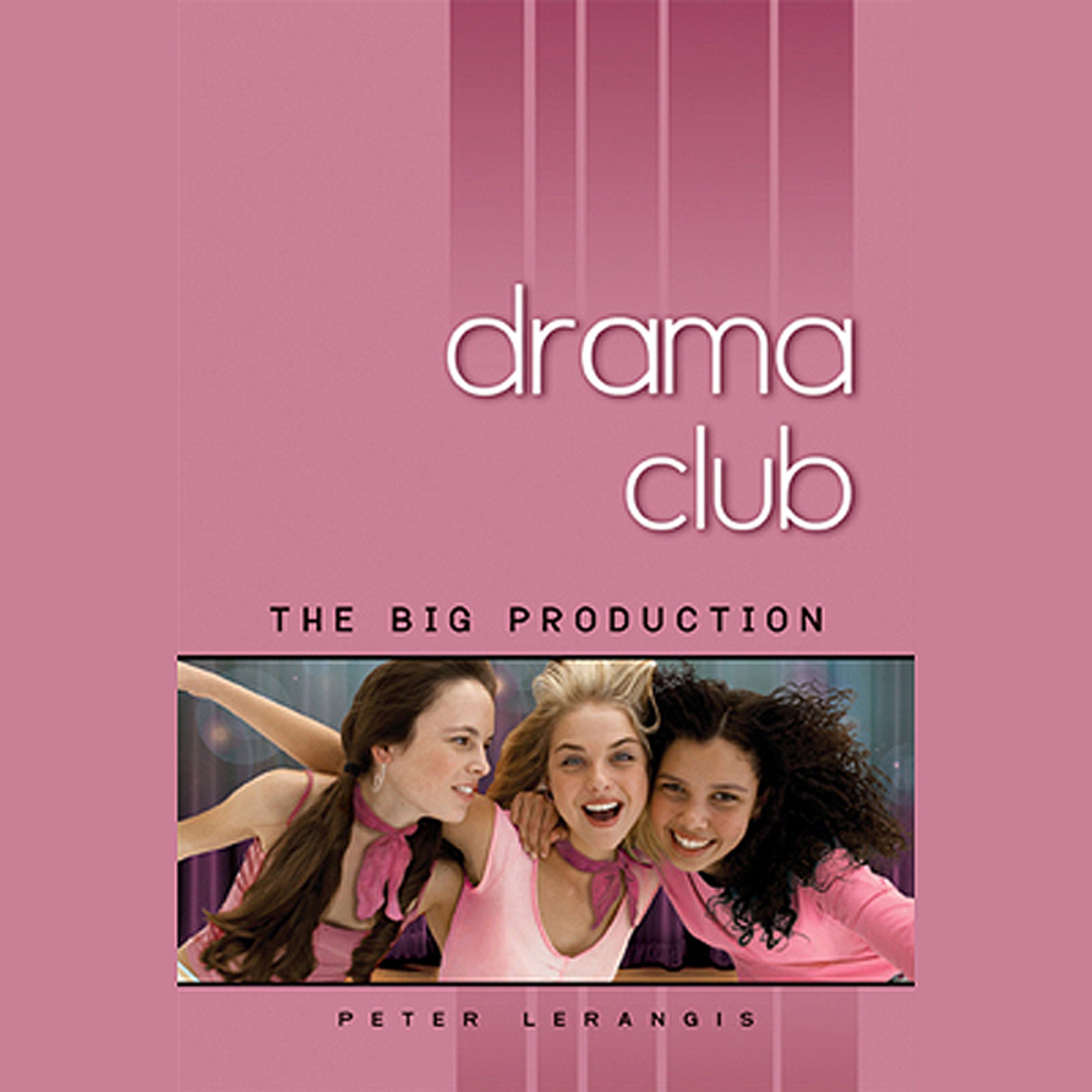 Cover art for The Big Production, Drama Club #2