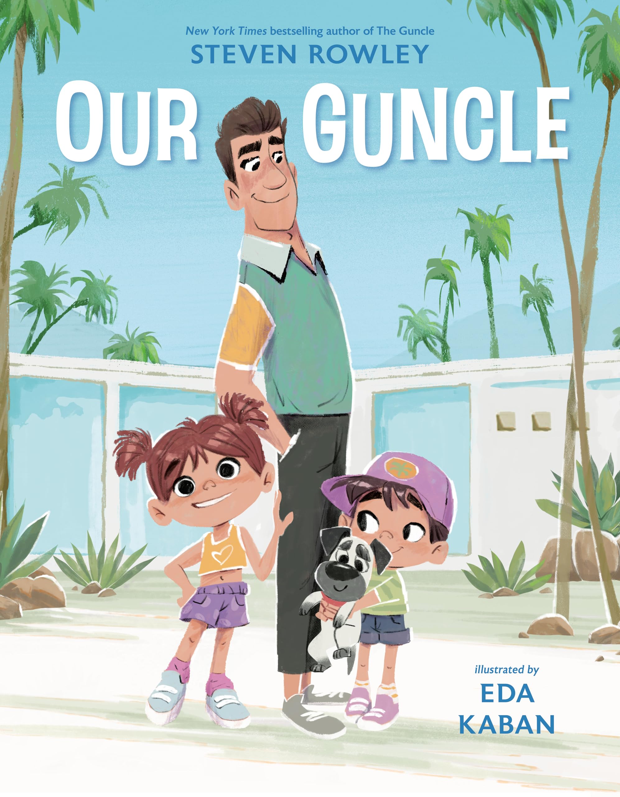 Our Guncle by Steven Rowley, Eda Kaban - 9798217001873