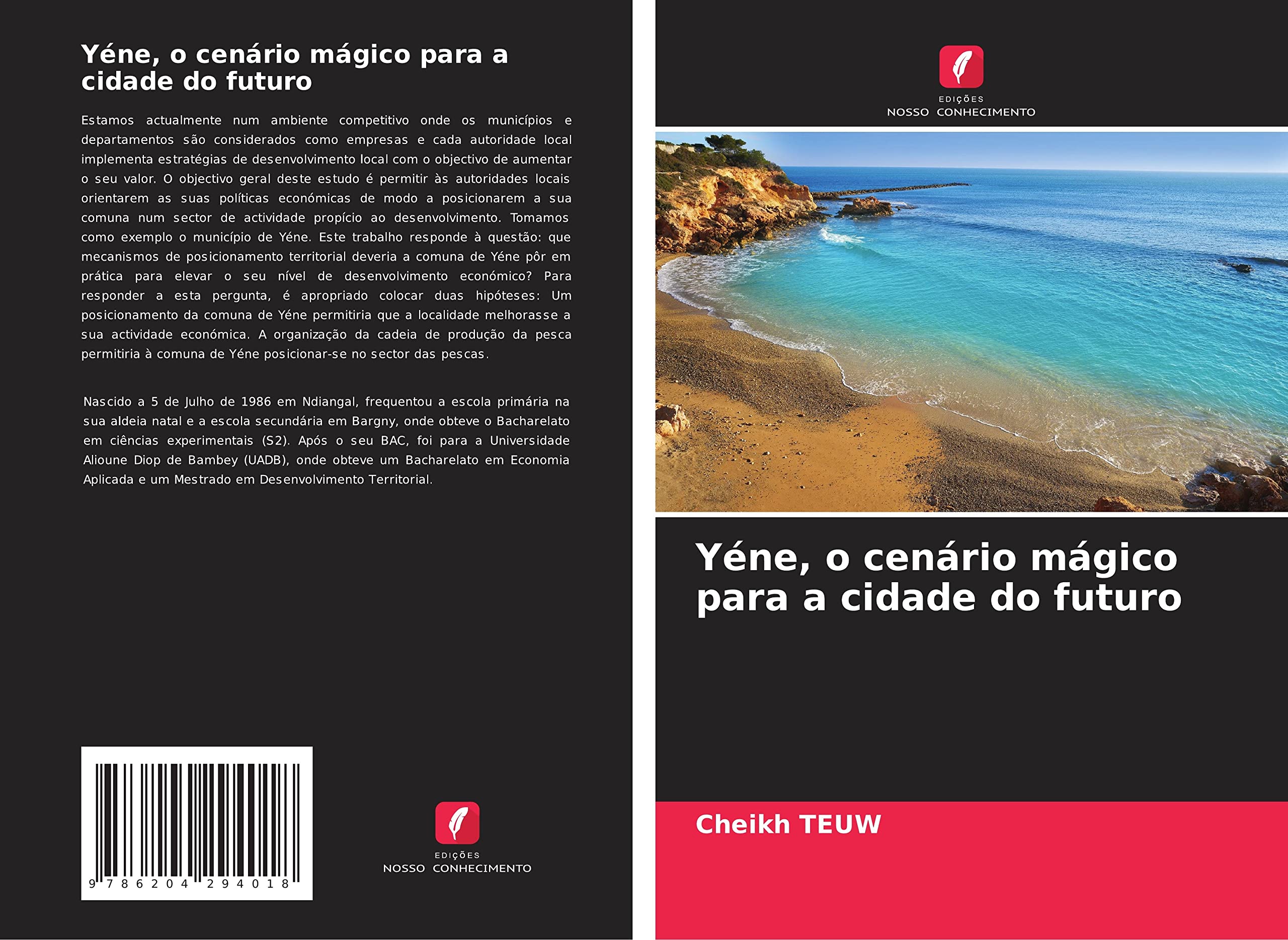 Edições Nosso Conhecimento Yéne, o cenário mágico para a cidade do futuro