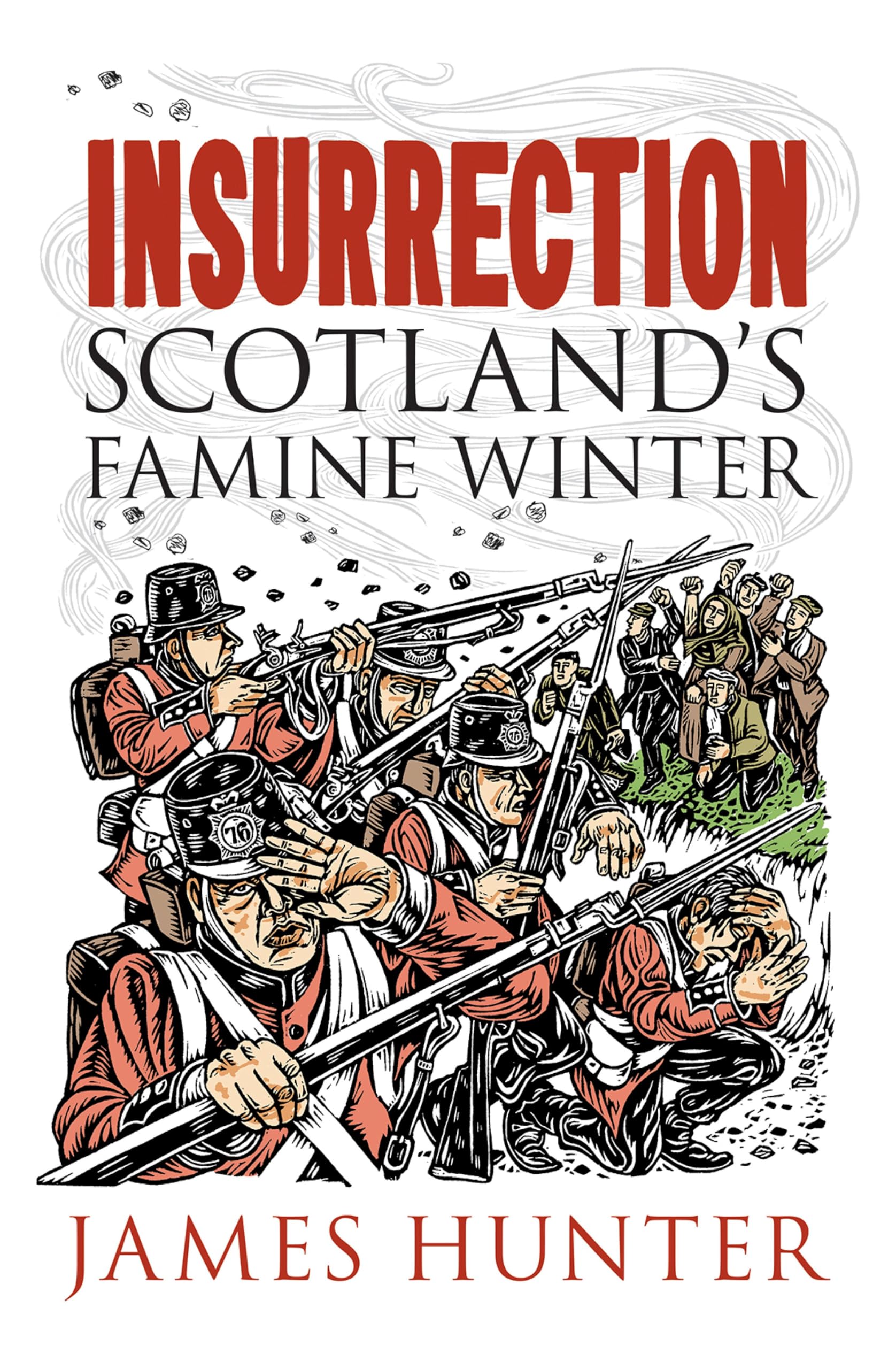 Insurrection: Scotland's Famine Winter