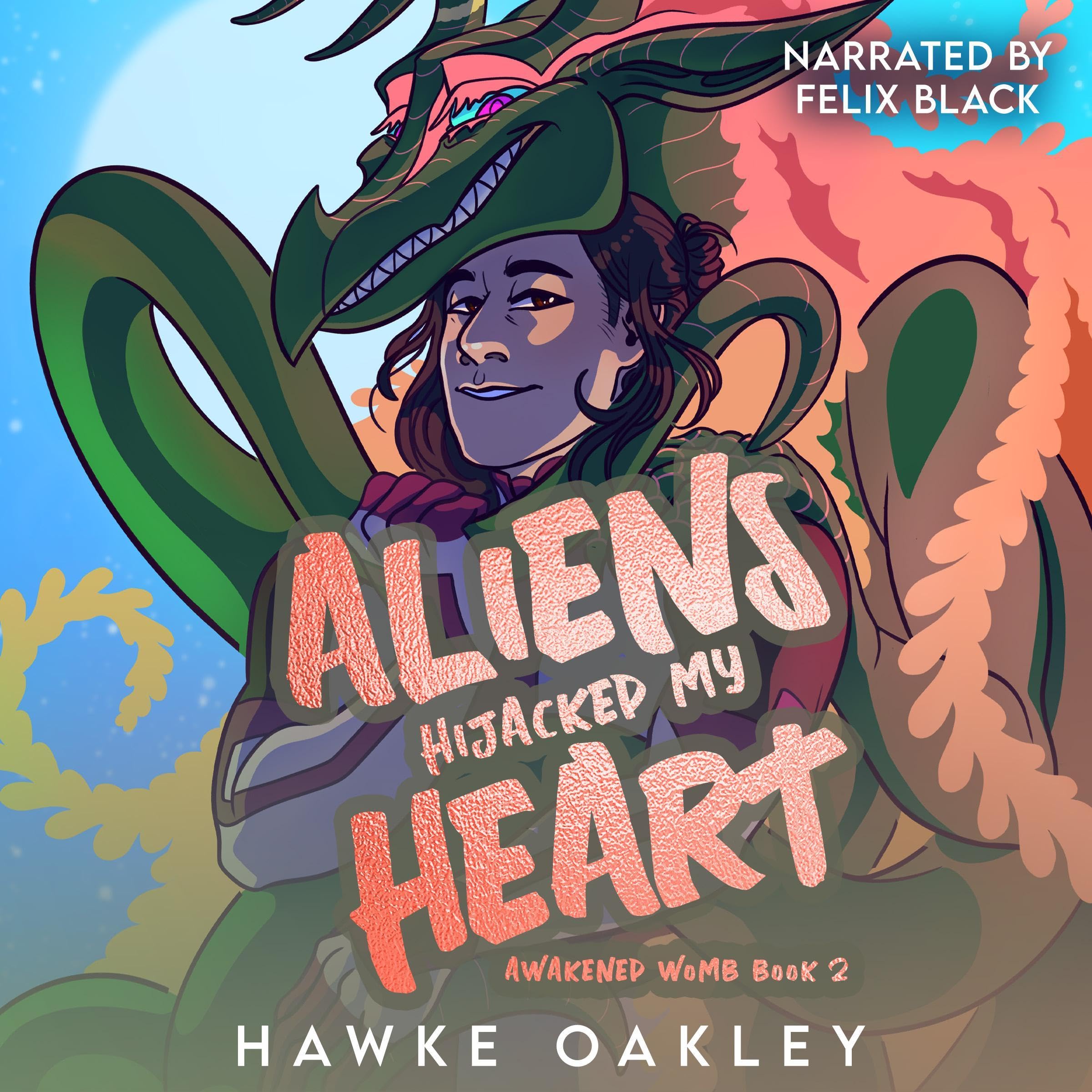 Cover art for Aliens Hijacked My Heart