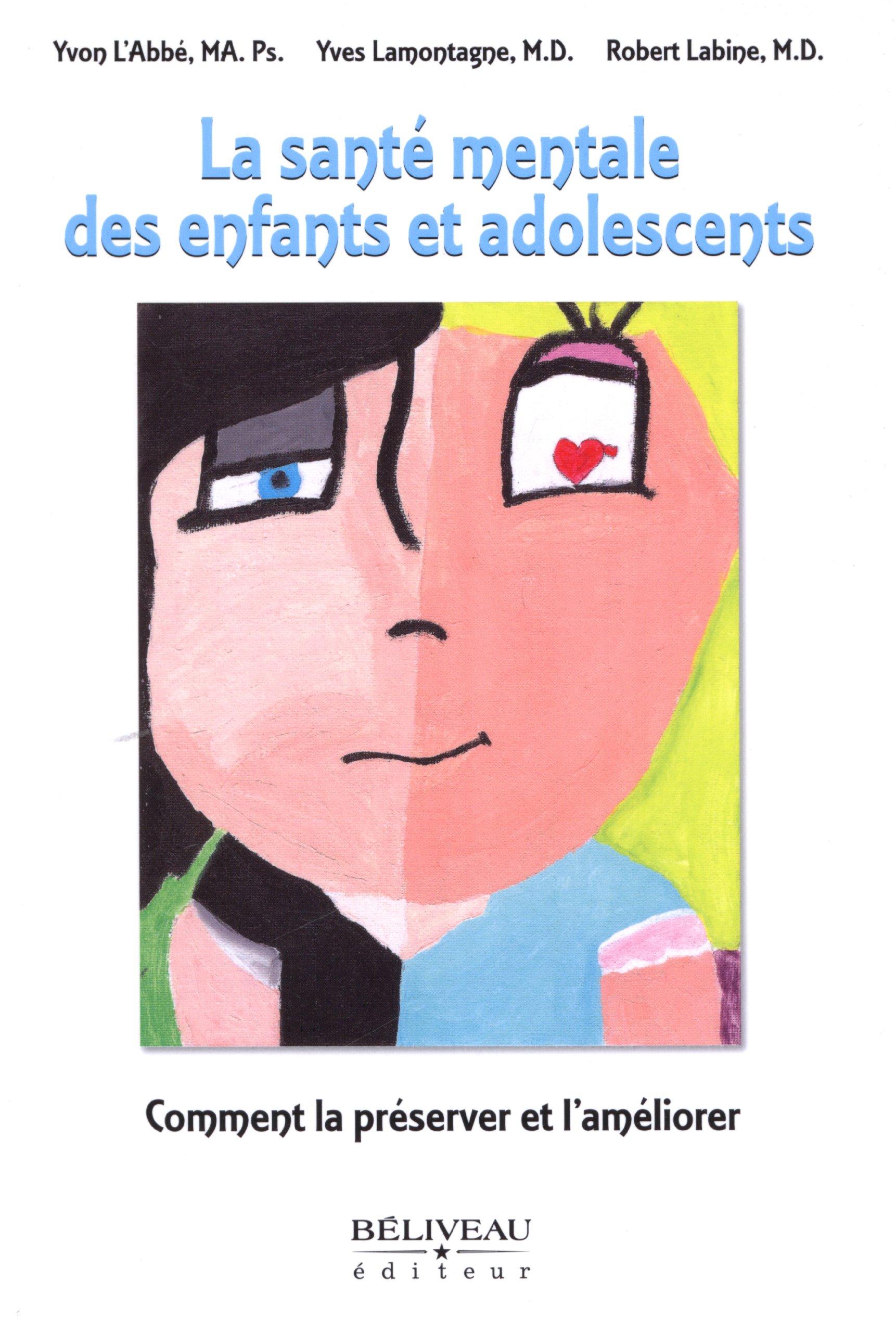 La santé mentale des enfants et adolescents: Comment la préserver et l'améliorer