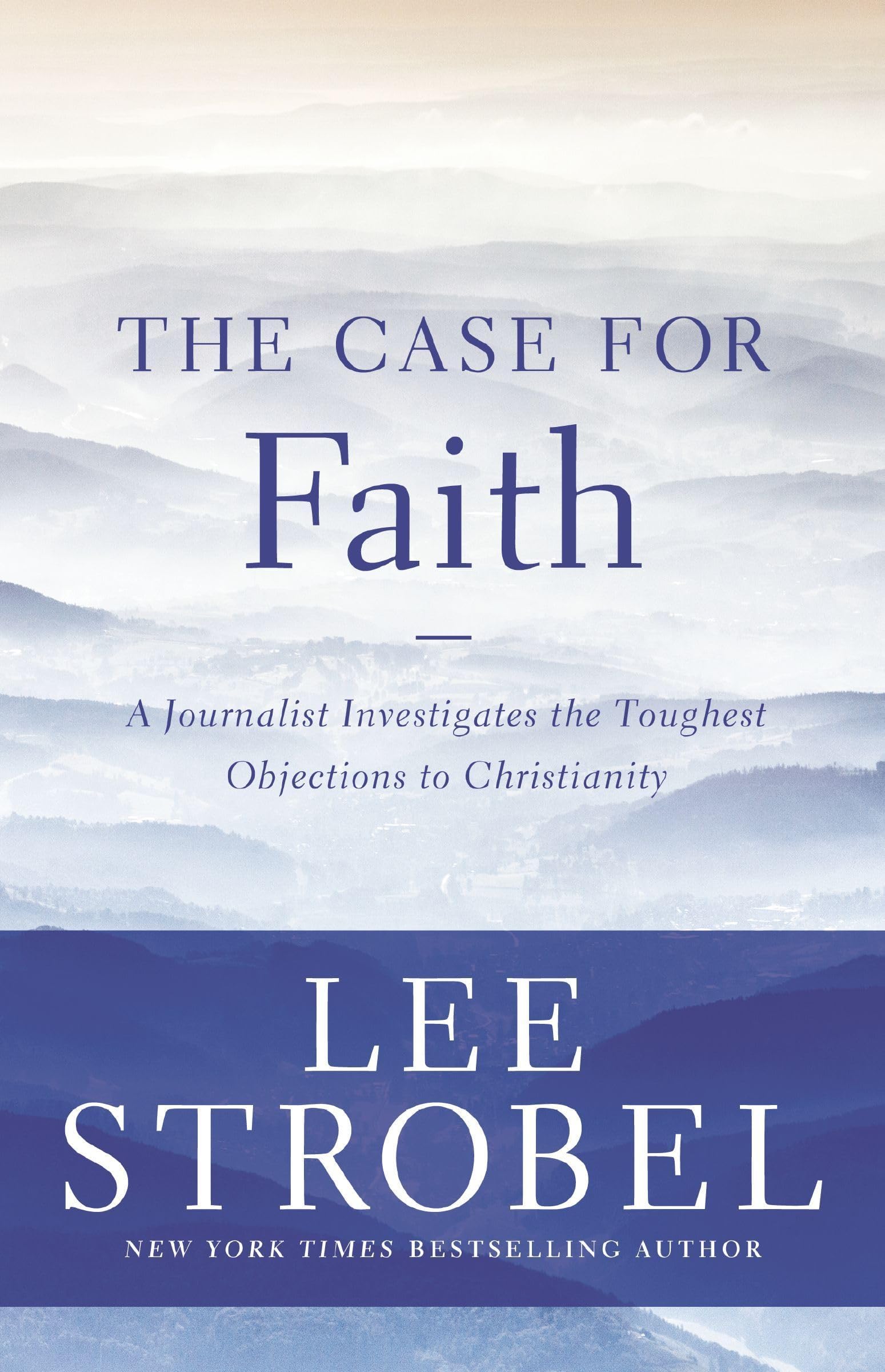 The Case for Faith: A Journalist Investigates the Toughest Objections to Christianity (Case for ... Series) Paperback – February 25, 2014