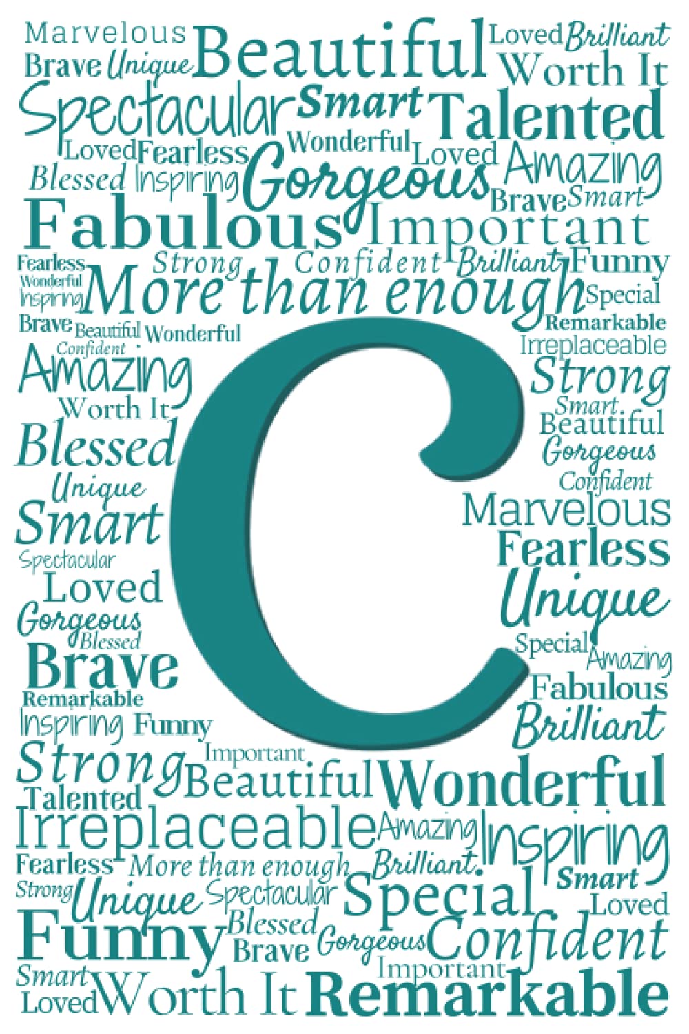 C: Inspirational Monogram Notebook (Teal Initial Word Art Notebooks)