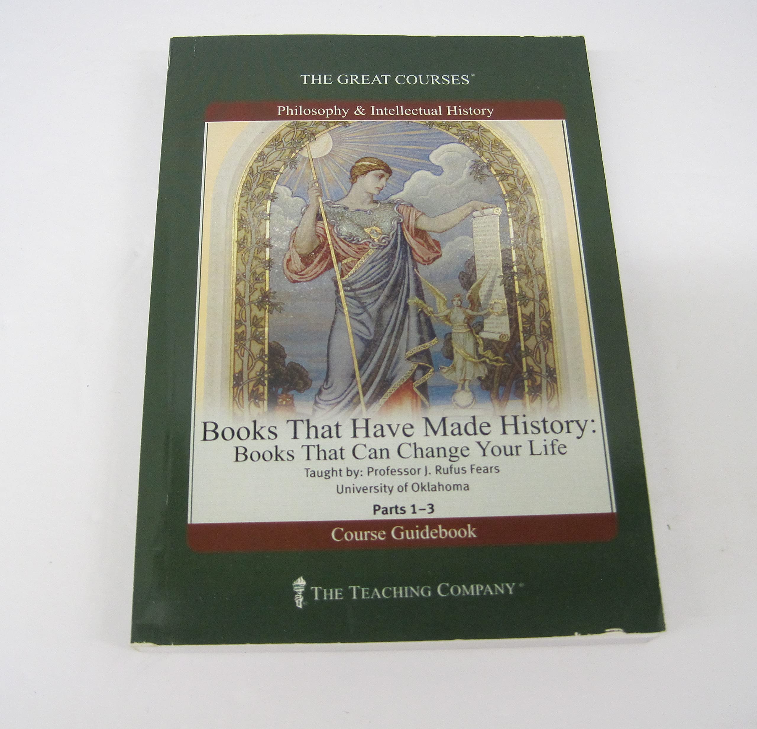 Books That Have Made History: Books That Can Change Your Life [DVD] The Teaching Company; Professor J. Rufus Fears and Course Guidebook with Three DVD's