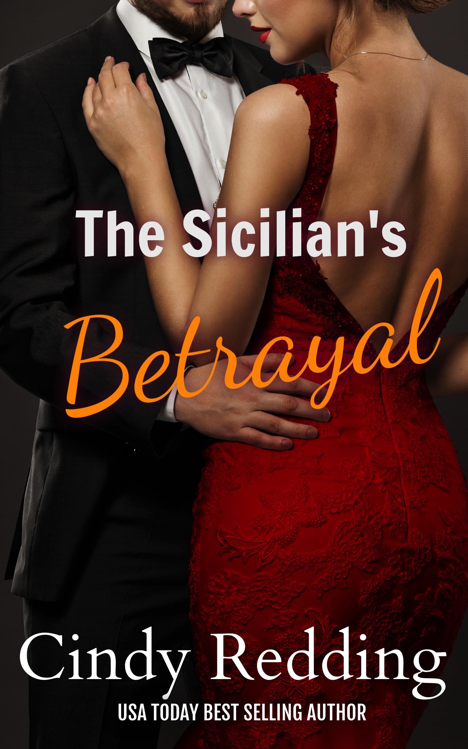 The Sicilian's Betrayal (The Mediterranean Men Collection Book 1)