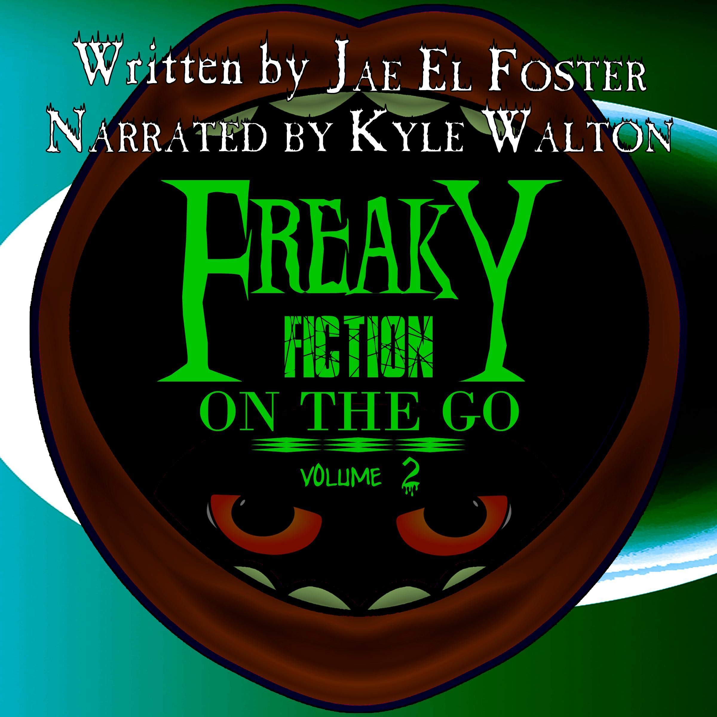 Cover art for Freaky Fiction on the Go: Volume 2