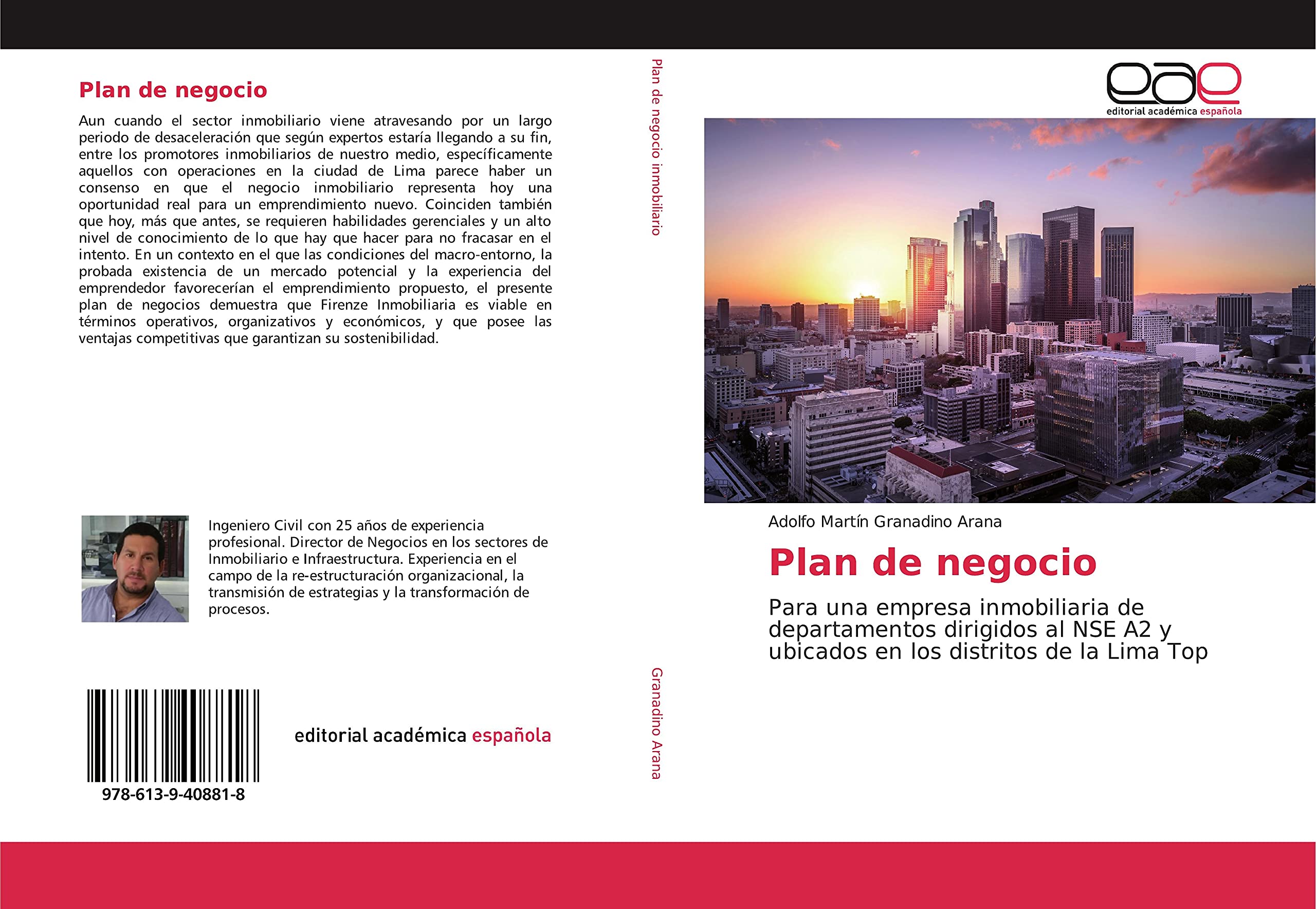 Plan de negocio: Para una empresa inmobiliaria de departamentos dirigidos al NSE A2 y ubicados en los distritos de la Lima Top