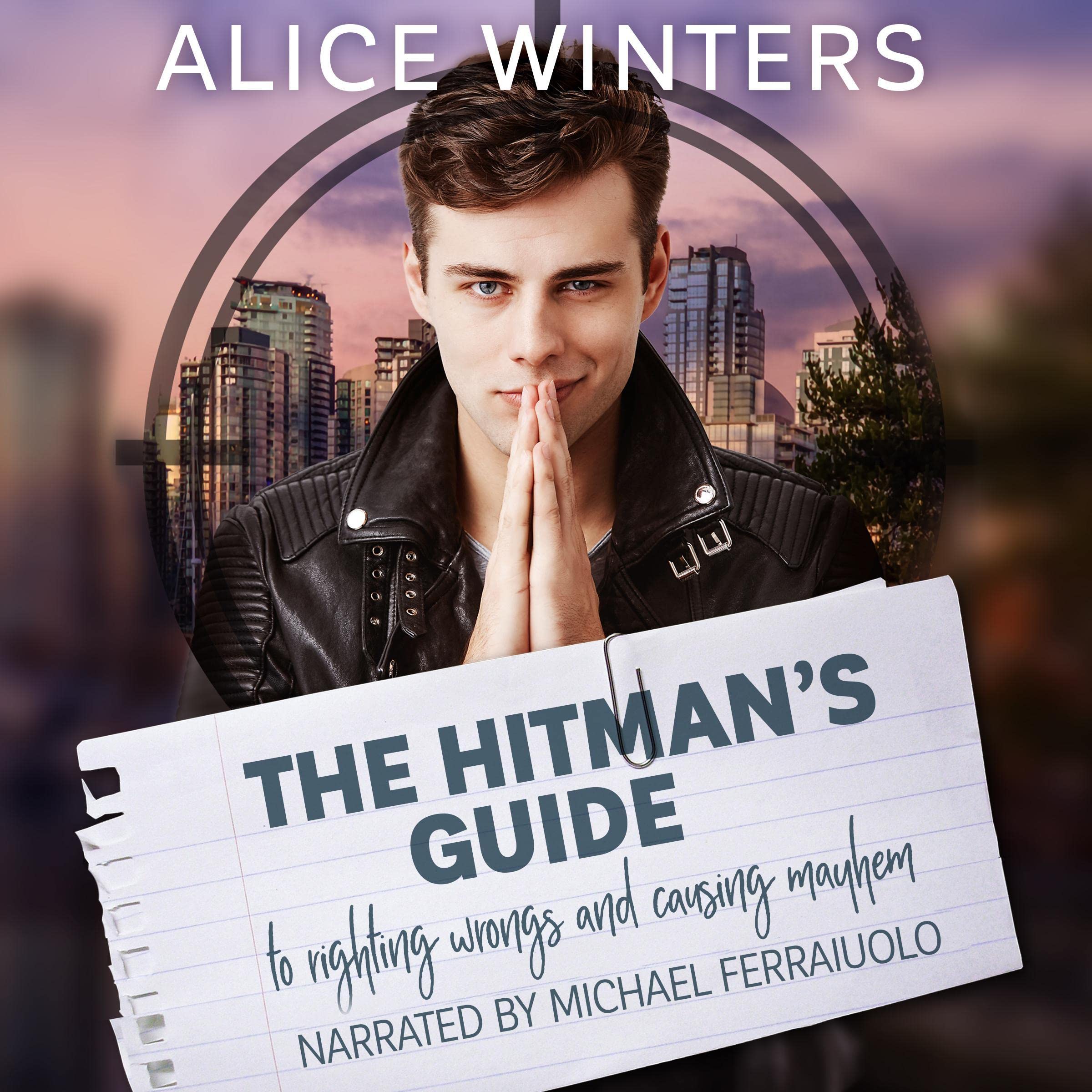 Cover art for The Hitman's Guide to Righting Wrongs While Causing Mayhem