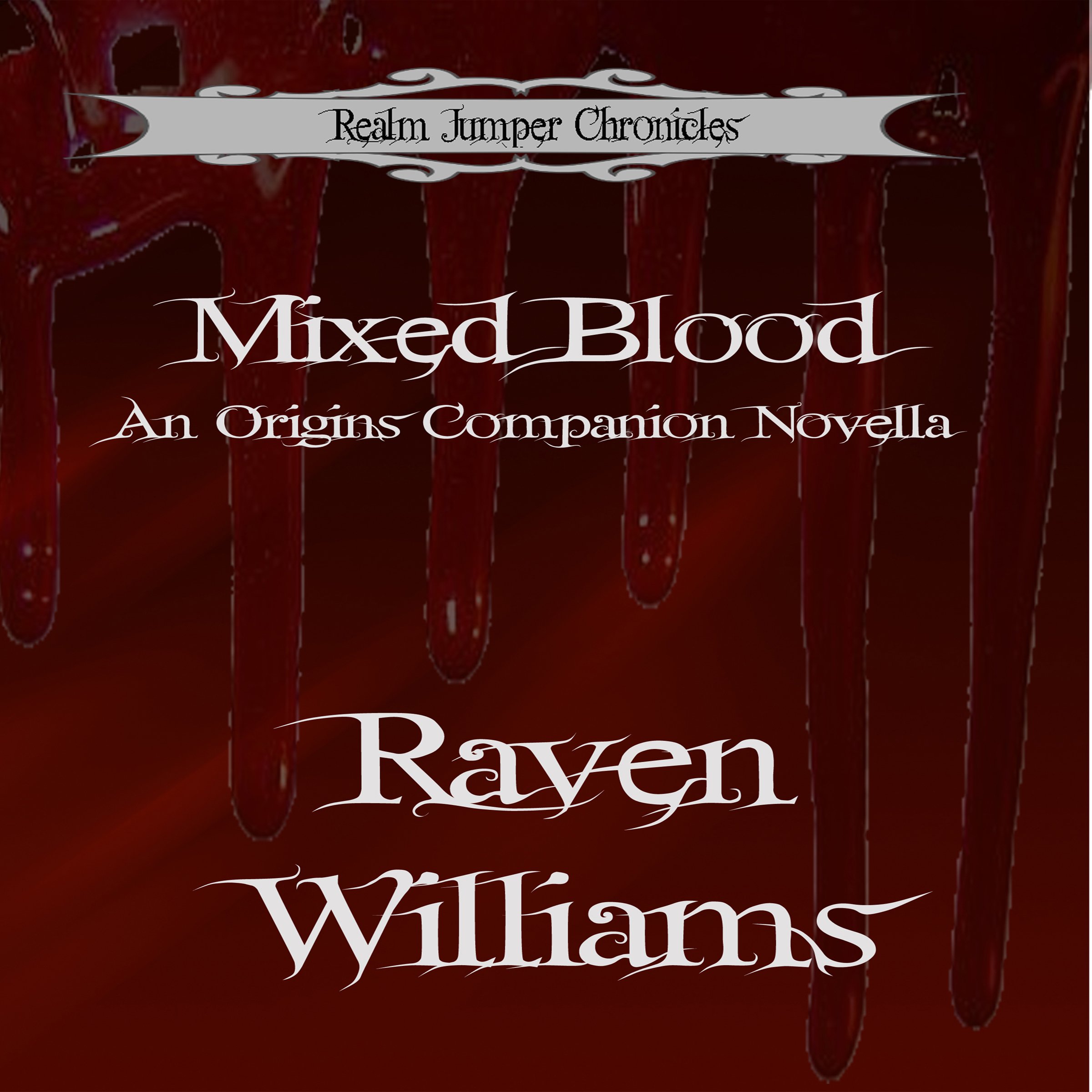 Mixed Blood: A Companion Novella