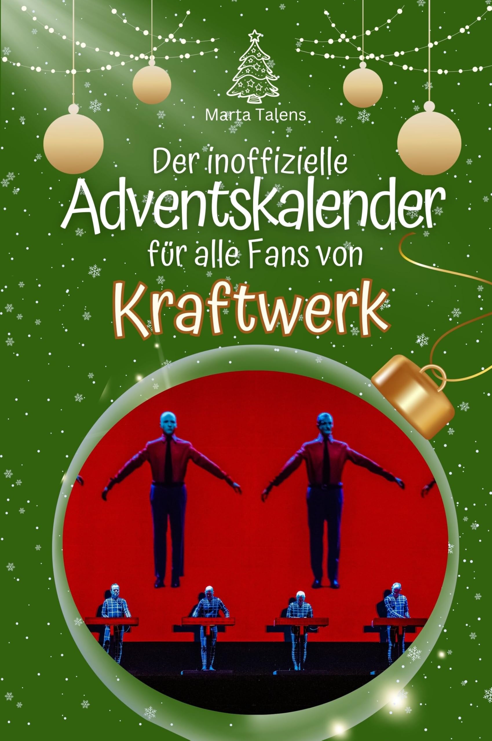 Der inoffizielle Adventskalender für alle Fans von Kraftwerk
