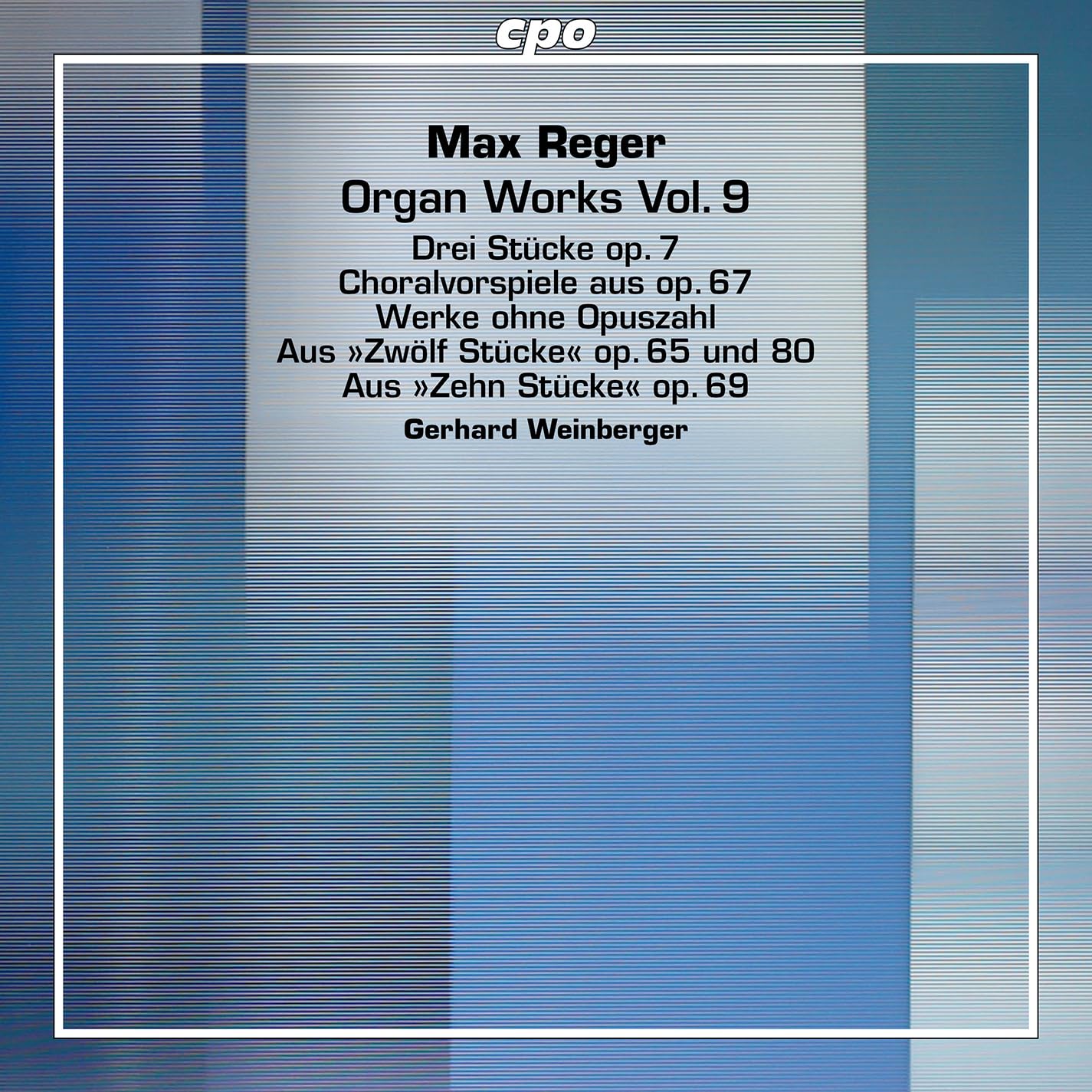 Max Reger: Organ Works, Vol. 9