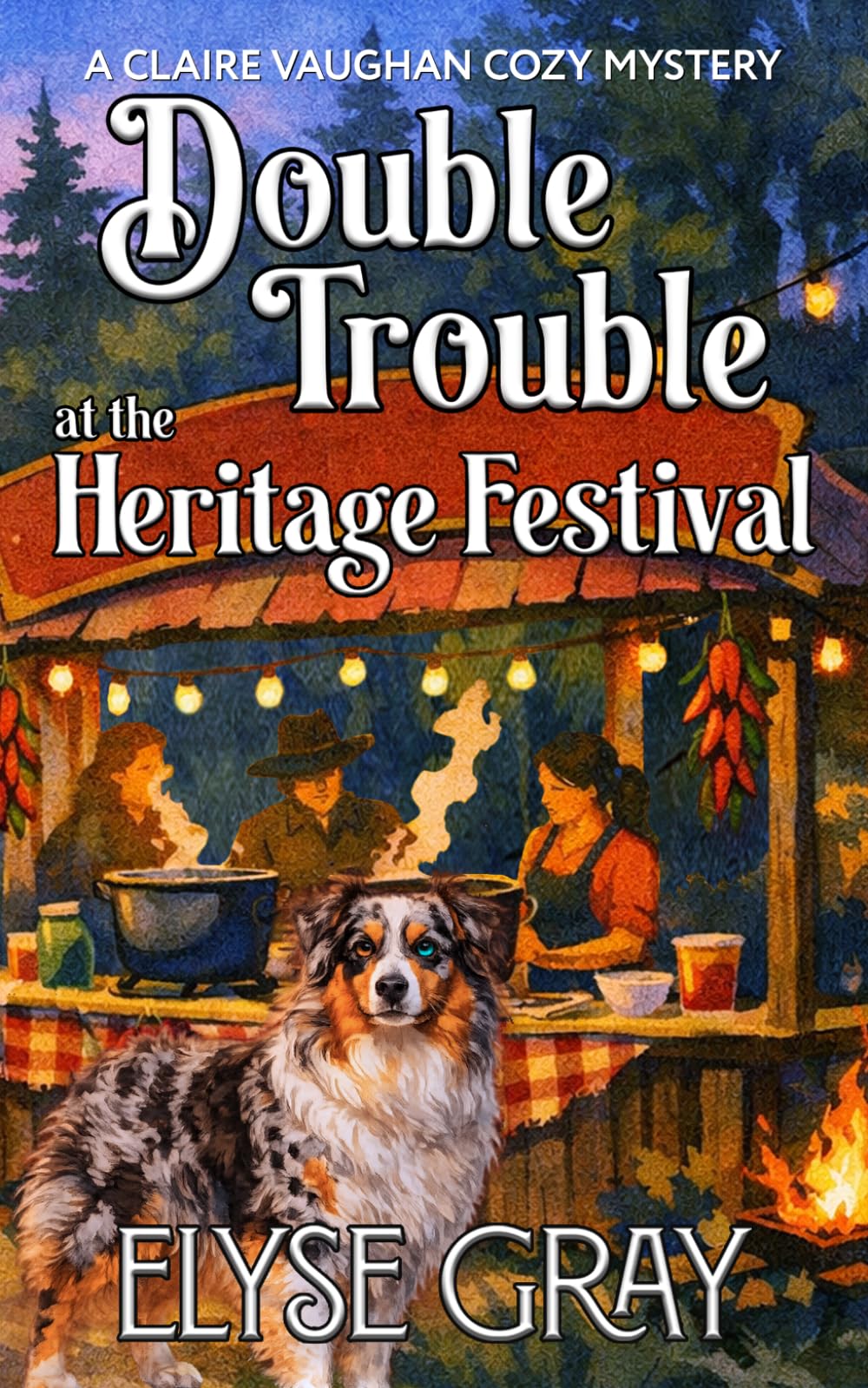 DOUBLE TROUBLE AT THE HERITAGE FESTIVAL: A CLAIRE VAUGHAN COZY MYSTERY (ECHO MOUNTAIN MYSTERY CLUB SERIES)