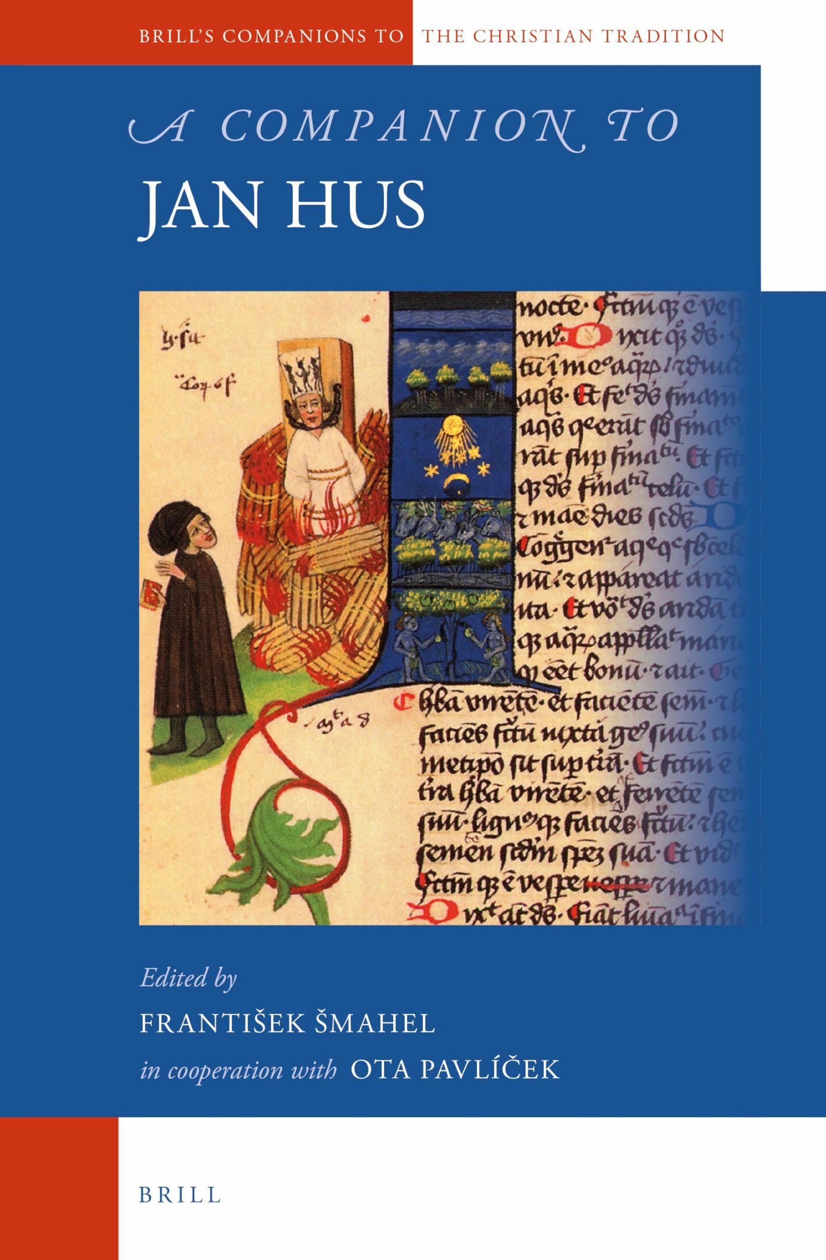 A Companion to Jan Hus: 54 (Brill's Companions to the Christian Tradition, 54)