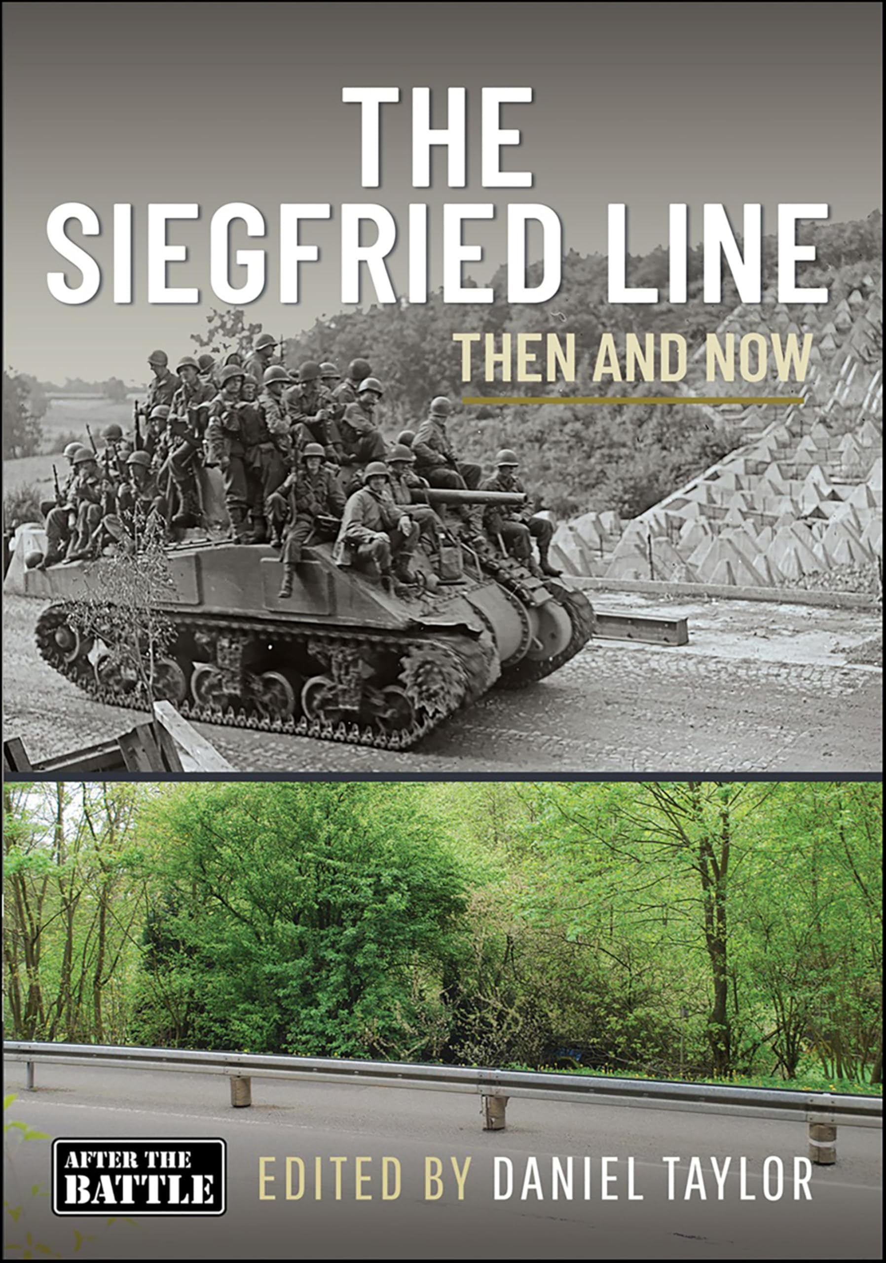 The Siegfried Line Then Now Westwall ouvrage militaria guerre 1939-1945 anglais