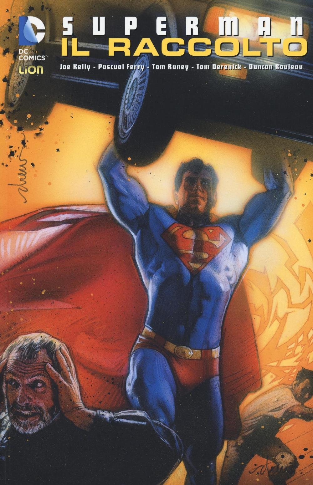 Il Raccolto. Superman - 4