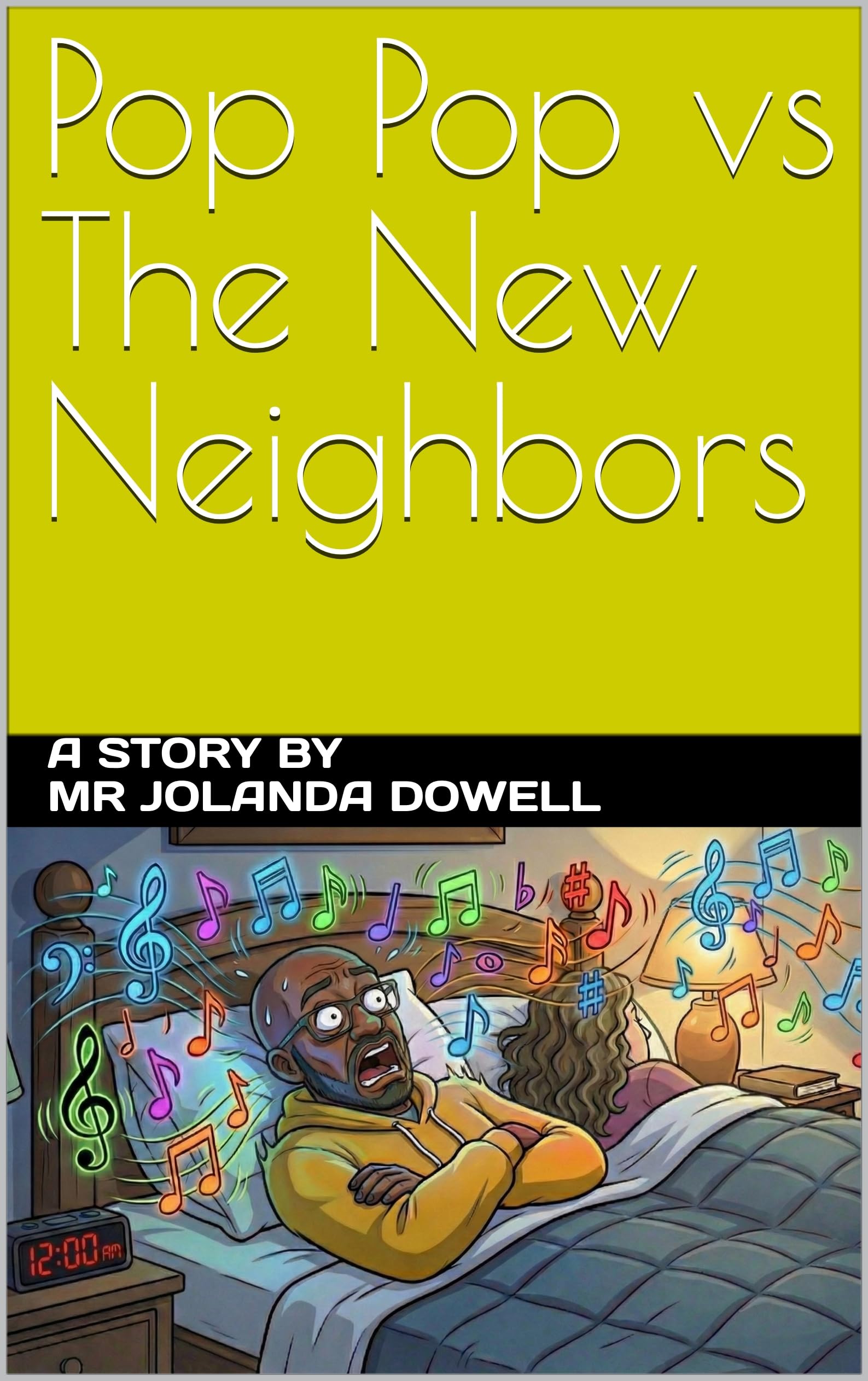 Pop Pop vs The New Neighbors (Pop Pop Vs Series Book 2)