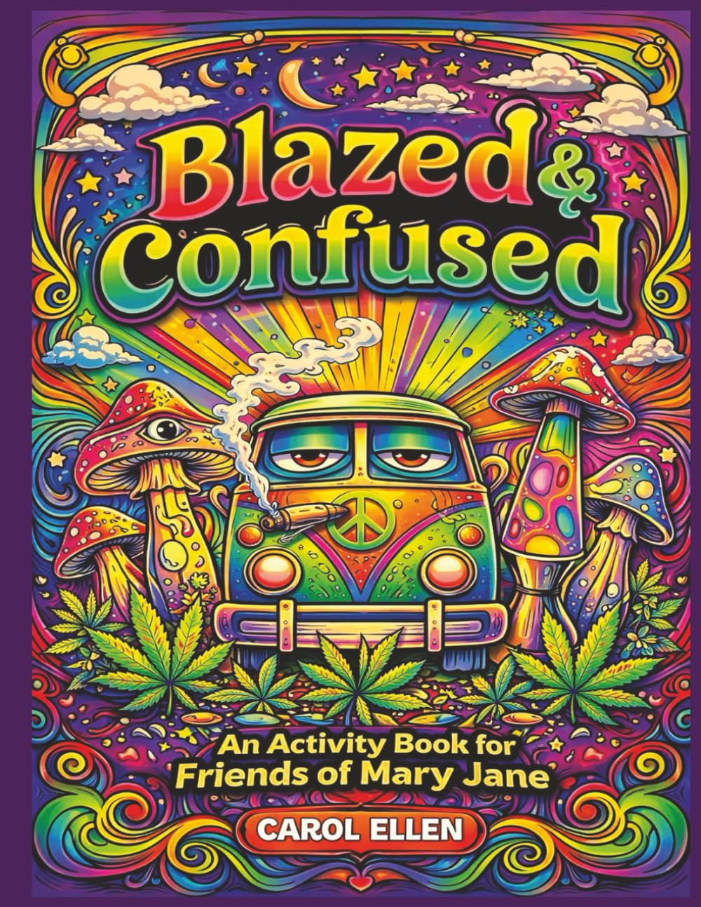 Blazed & Confused: An Activity Book for Friends of Mary Jane