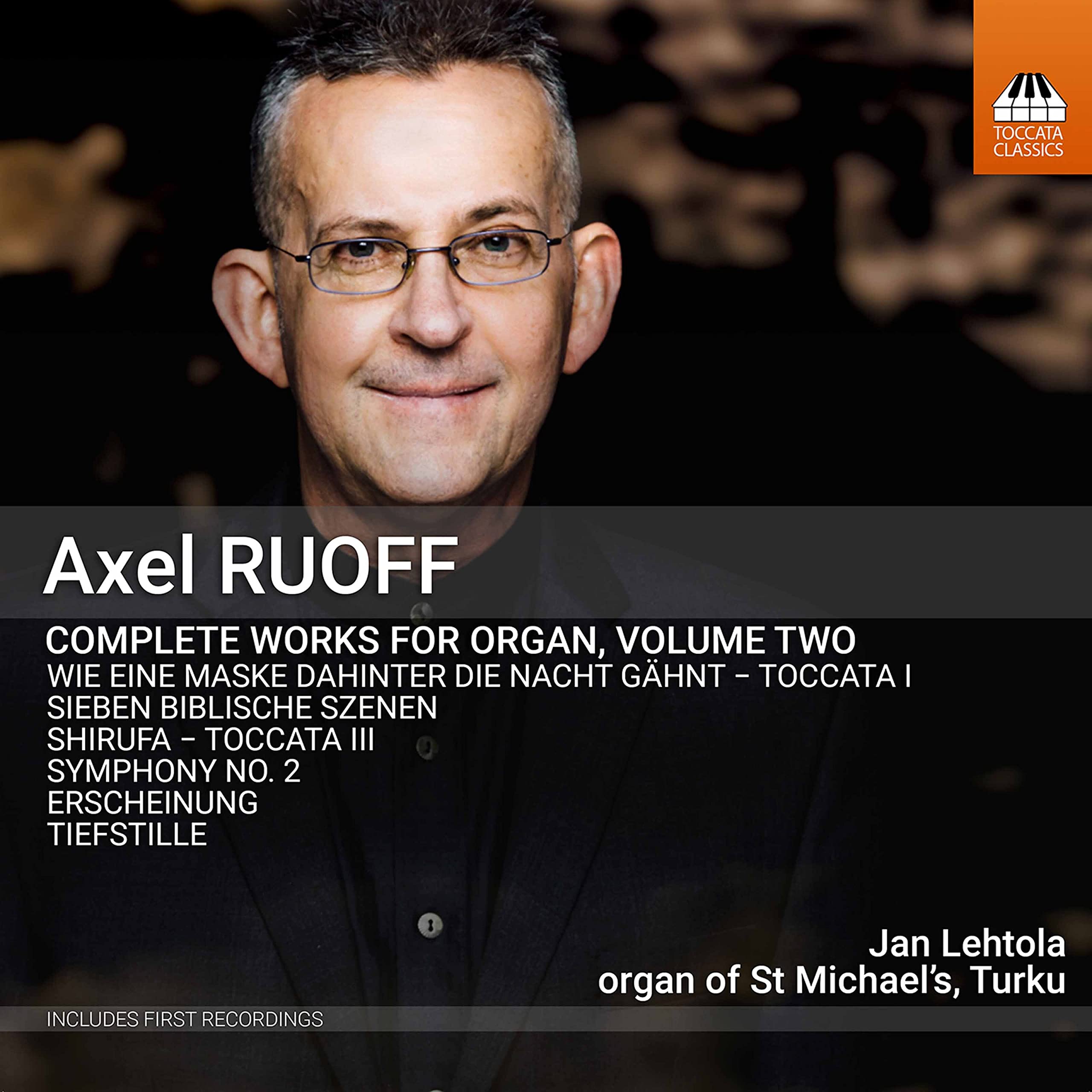 Axel Ruoff: Complete Works for Organ, Vol.2