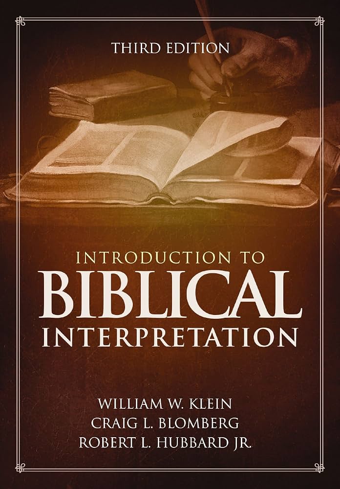 Introduction to Biblical Interpretation: 3rd Edition - Kindle