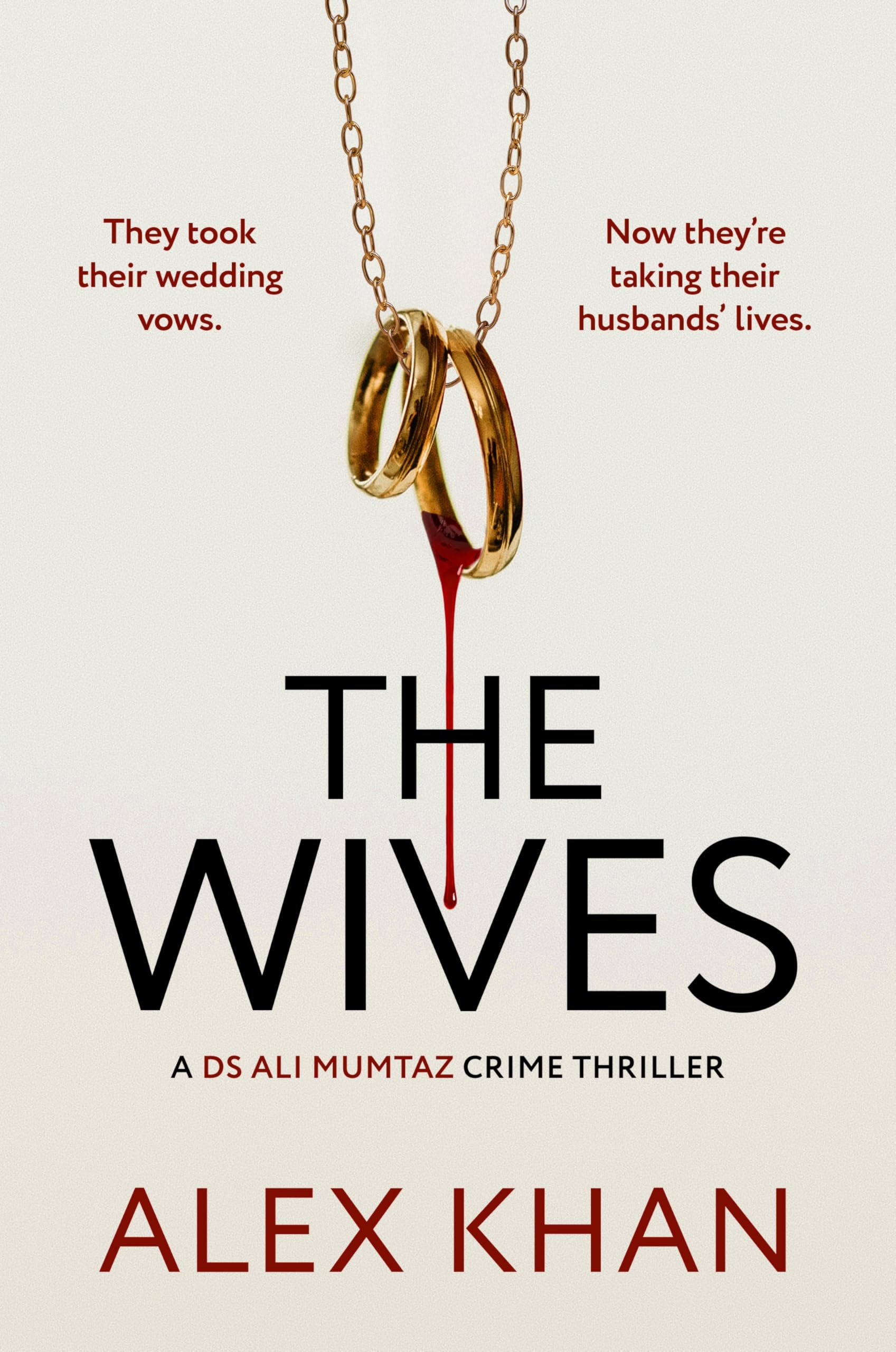 The Wives: An absolutely nail-biting mystery thriller that will have you on the edge of your seat (DS Mumtaz Ali, 3)