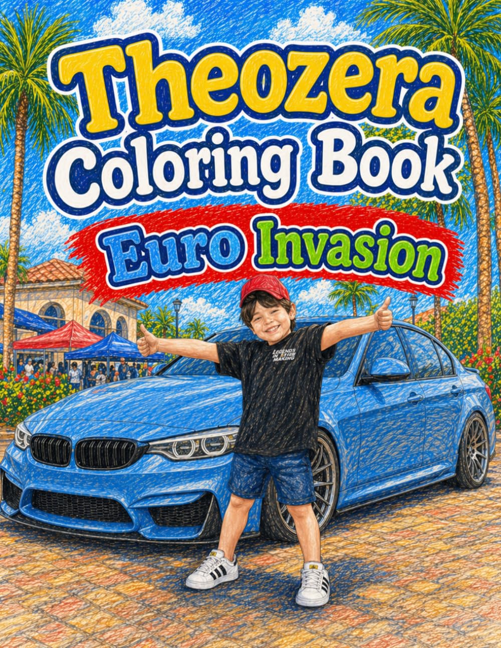 Euro Invasion: Automotive Coloring Book for Kids and Car Lovers Featuring Tuned Sports Cars, Modified Euro-Style Cars, Racing Scenes, Garages, Car Meets, and Custom Builds (Theozera Coloring Books)