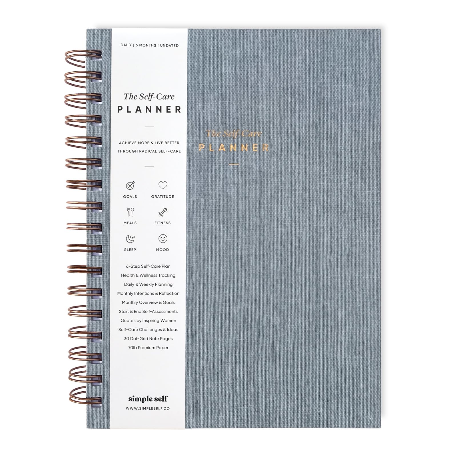 The Self-Care Planner by Simple Self - Undated 6 Month Life Planner - Daily, Monthly, Weekly - Focus on Wellness, Productivity, Achieving Goals, and