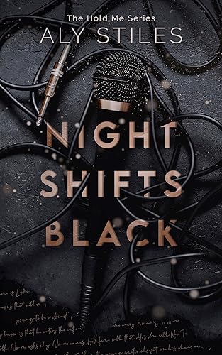 Night Shifts Black (The Hold Me NSB Series Book 1)