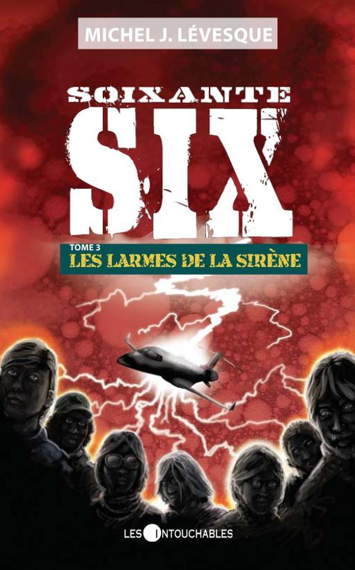 Soixante-six 3 : Les larmes de la sirène (French Edition)