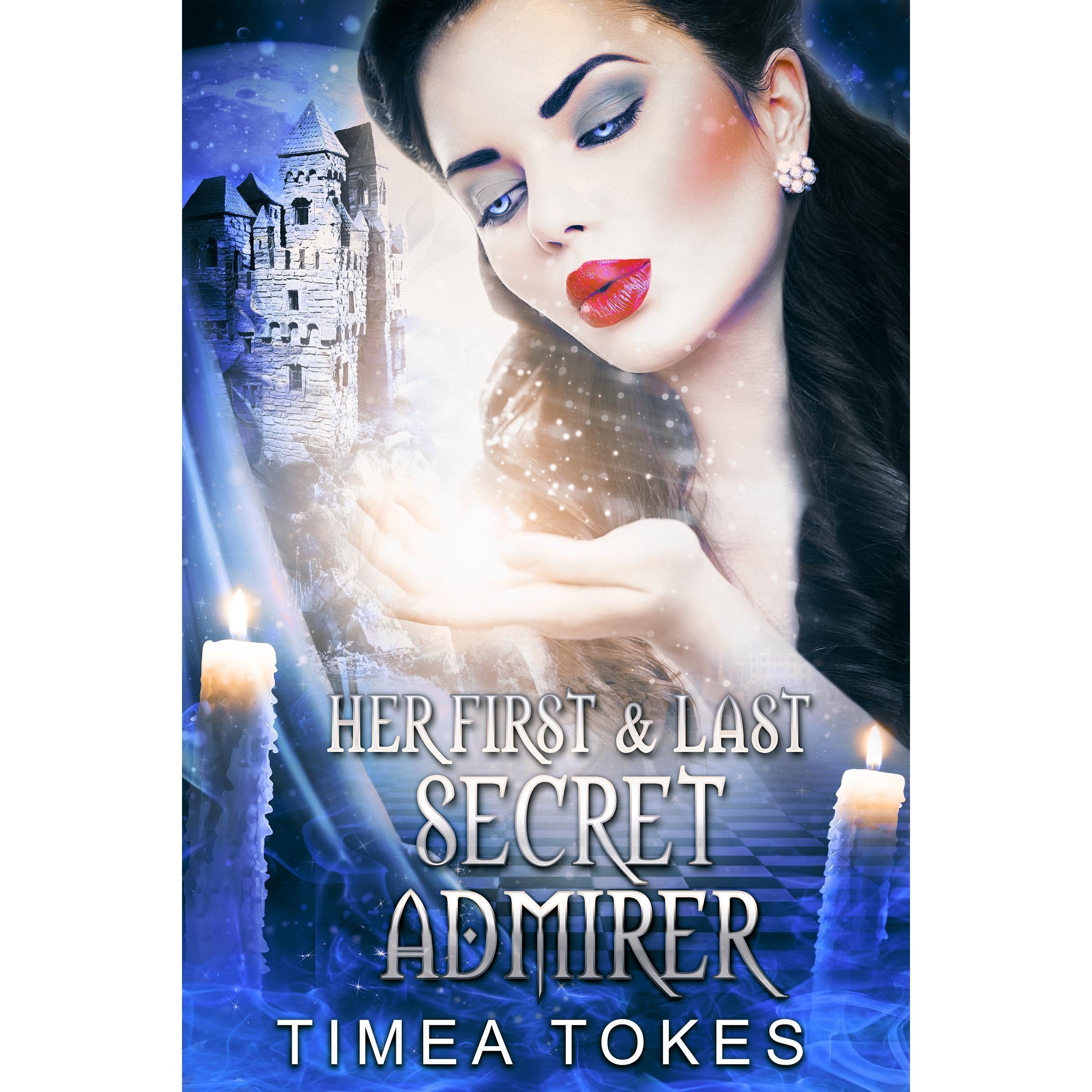 Her First & Last Secret Admirer