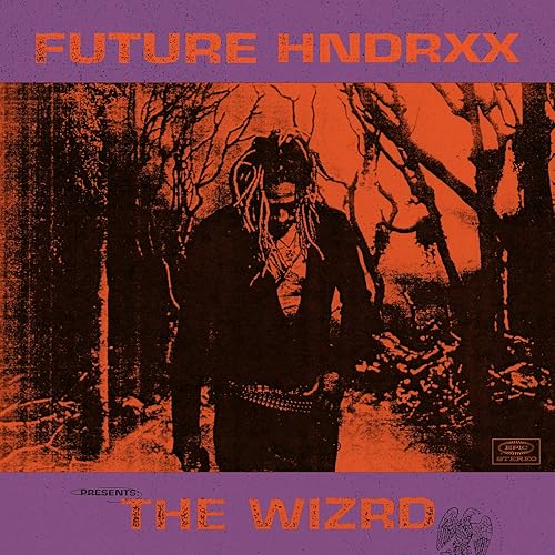 Future Hndrxx Presents The WIZRD