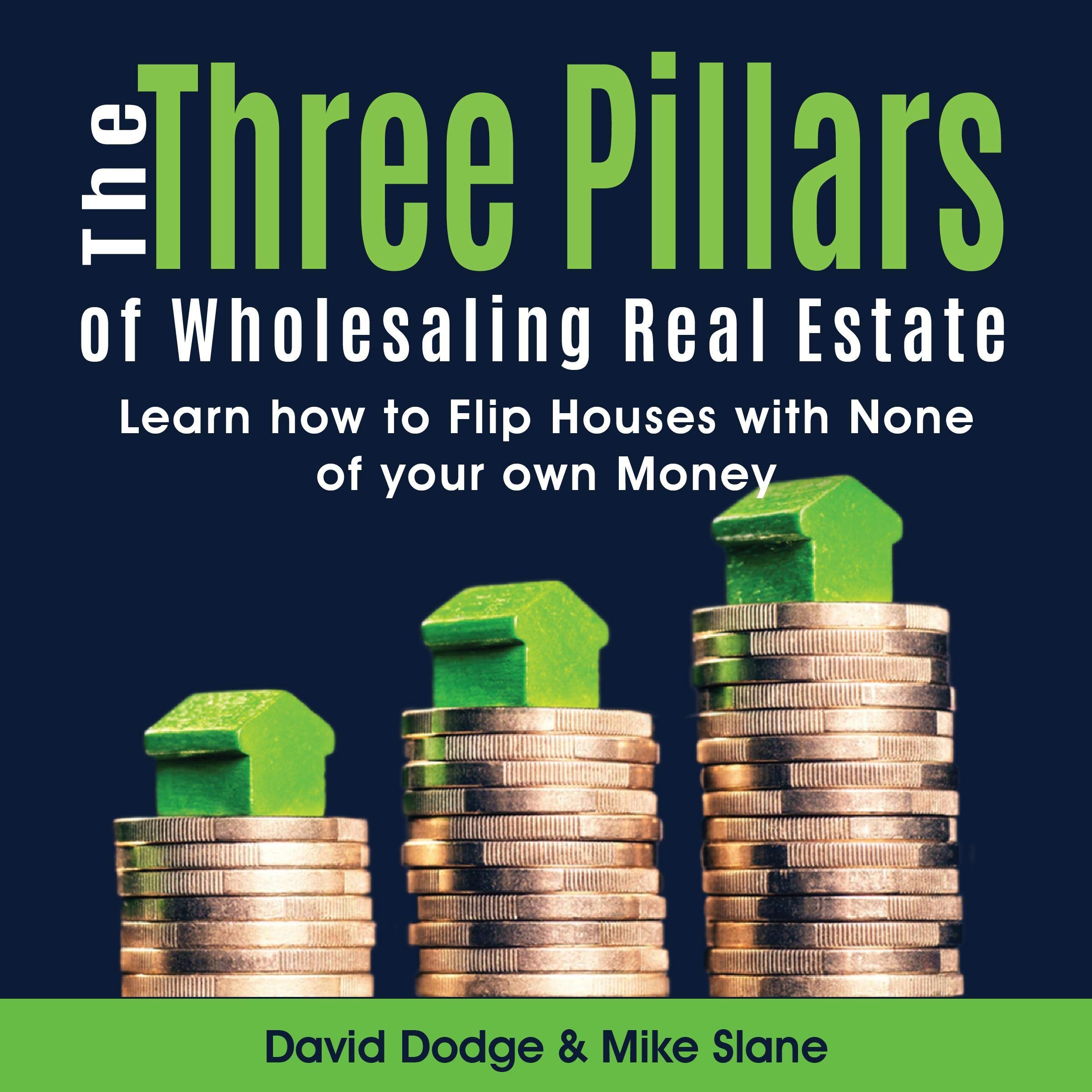 Cover art for The Three Pillars of Wholesaling Real Estate