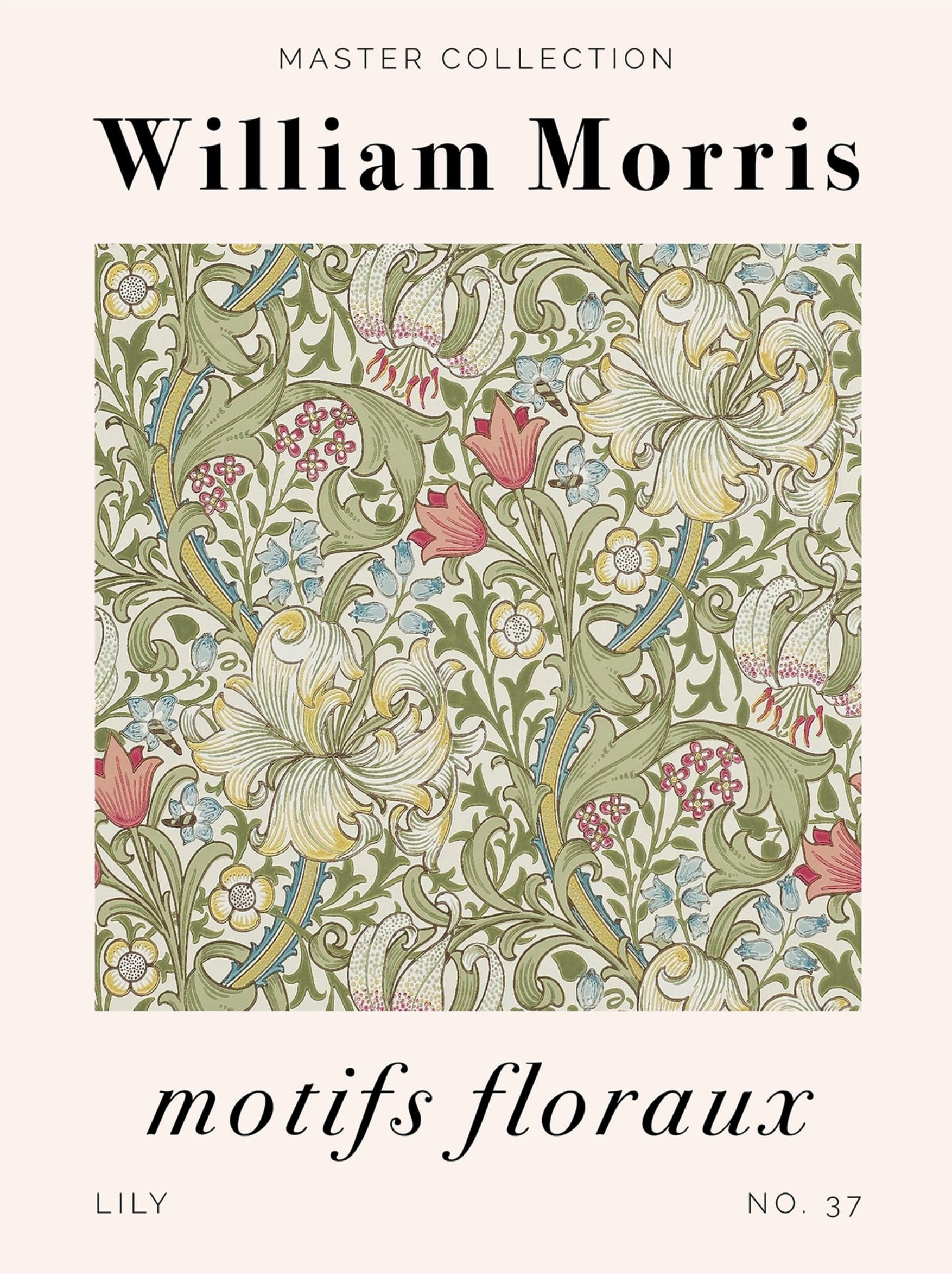 William Morris - Masters Collection Motifs Floraux Lily no 37 Vintage art Decor Wall Art Exibition Poster Panting Glycele print POP Art Framed unframed (A4 210 x 297mm)