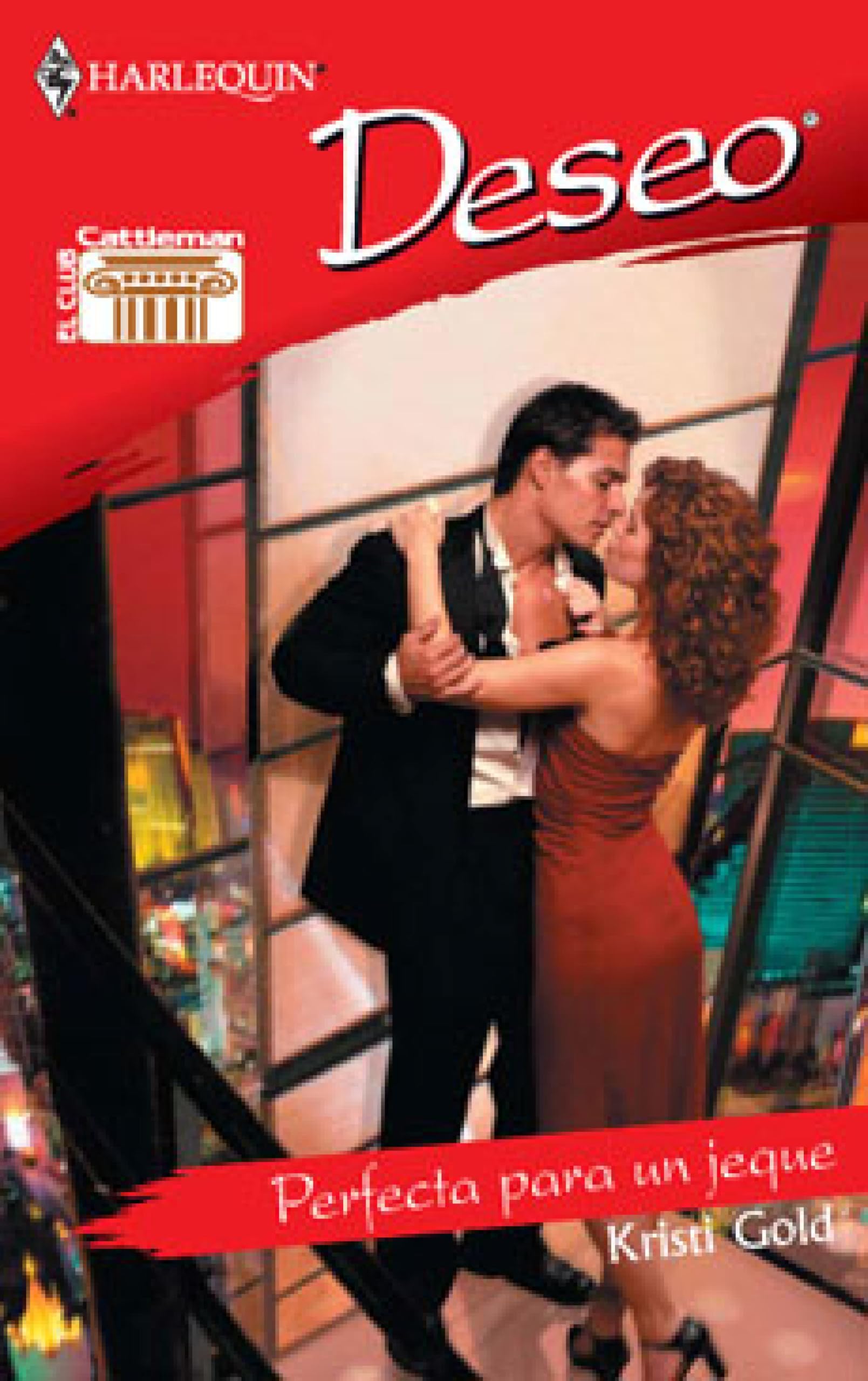 Perfecta para un jeque: El club Cattleman (6) (El Club de Cattleman) (Spanish Edition)