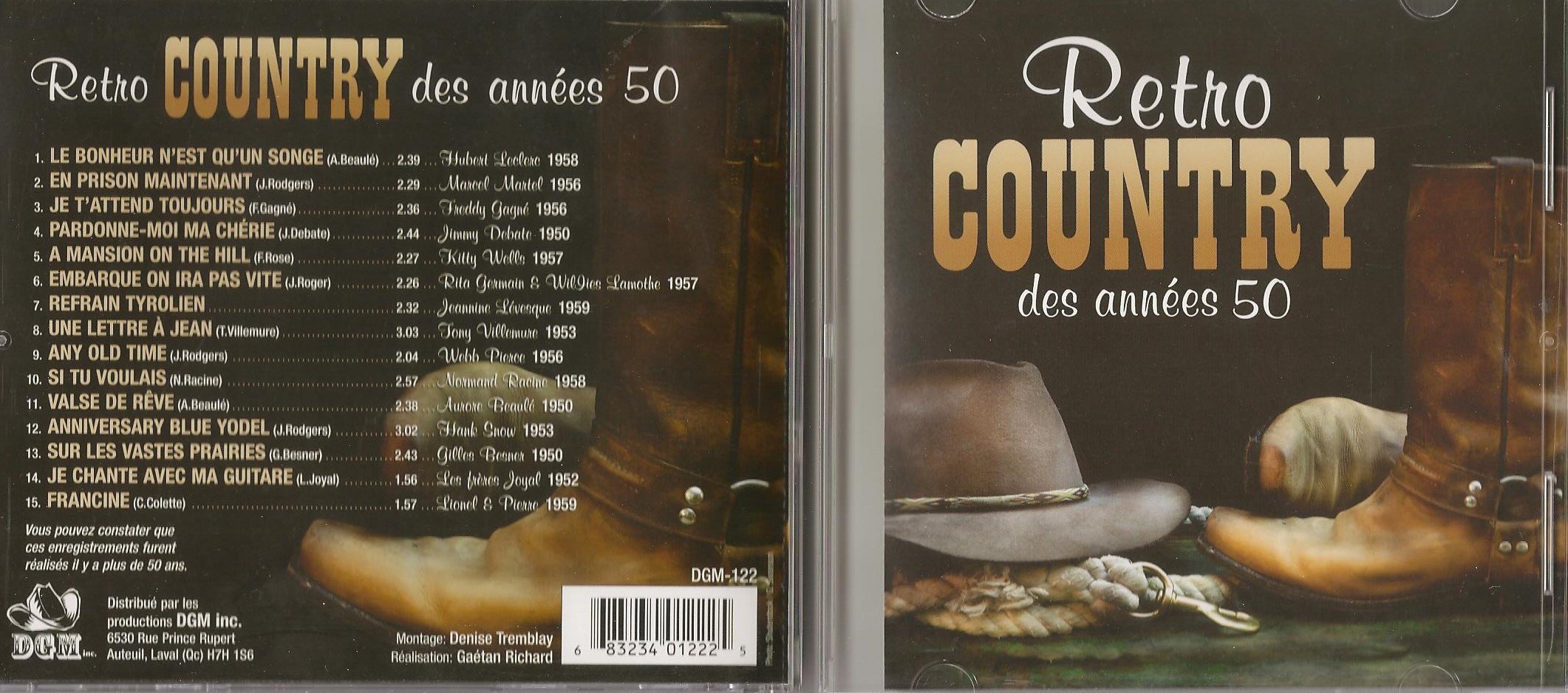 Retro Country des années 50 (15 titres, DGM) [Audio CD] Hubert Leclerc, Marcel Martel, Freddy Gagne, Jimmy Debate, Kitty wells, Rita Germain, Jeannine Levesque, Tony Villemure, Hank Snow, Les Freres Joyal, Lionel & Pierre, Webb Pierce & MORE...