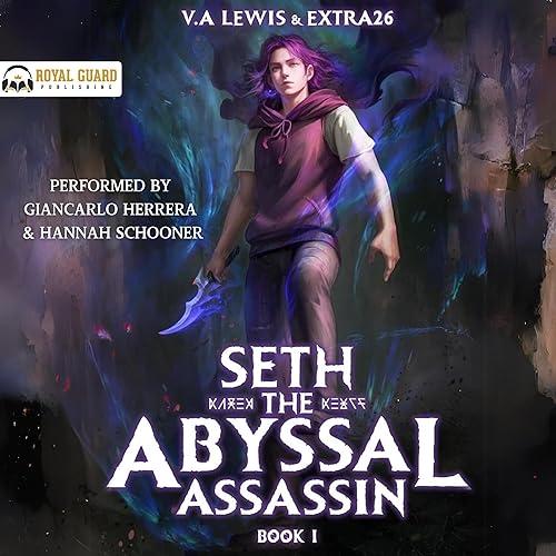 Seth the Abyssal Assassin: Book 1
