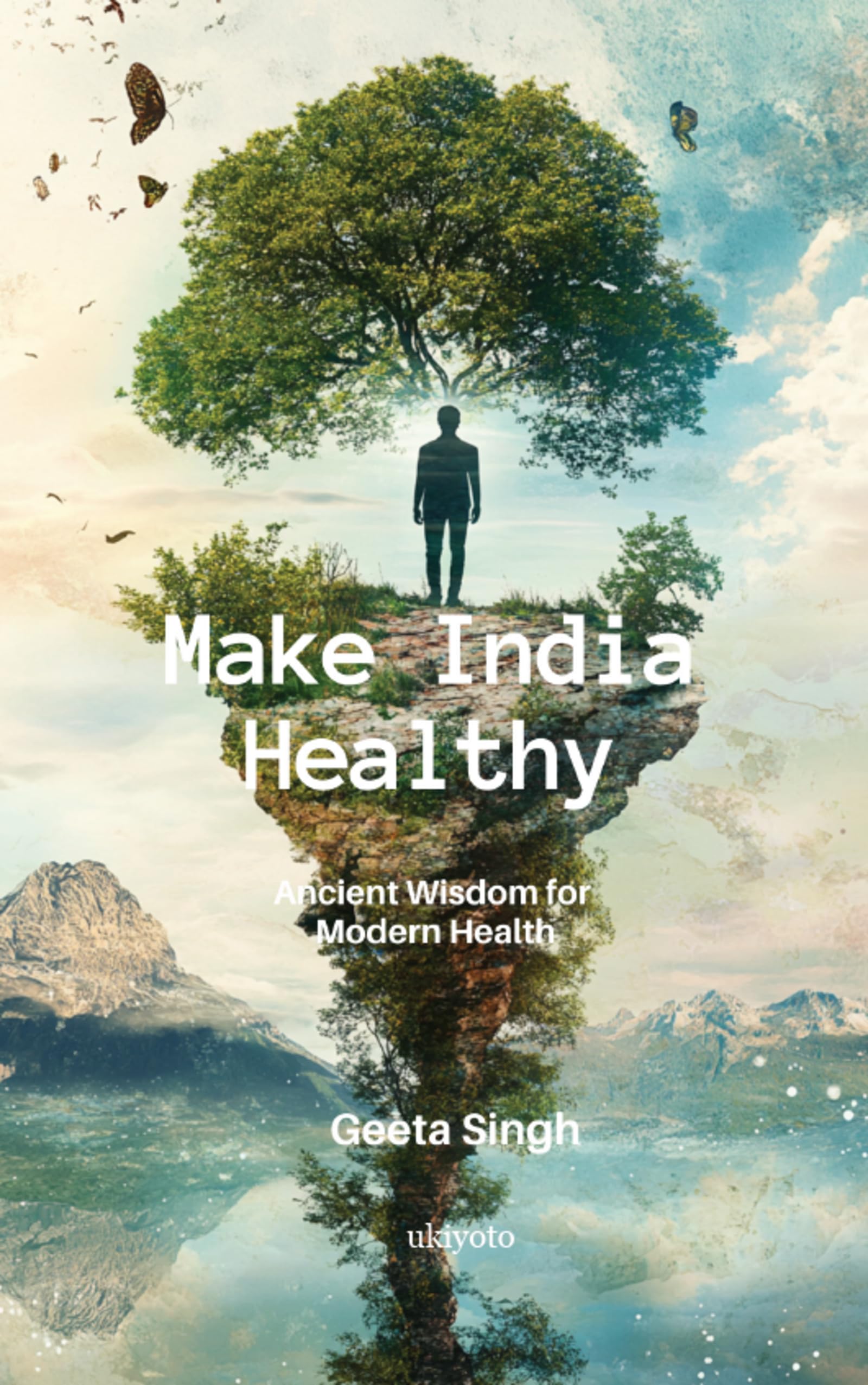 Make India Healthy | Ancient Wisdom for Modern Health