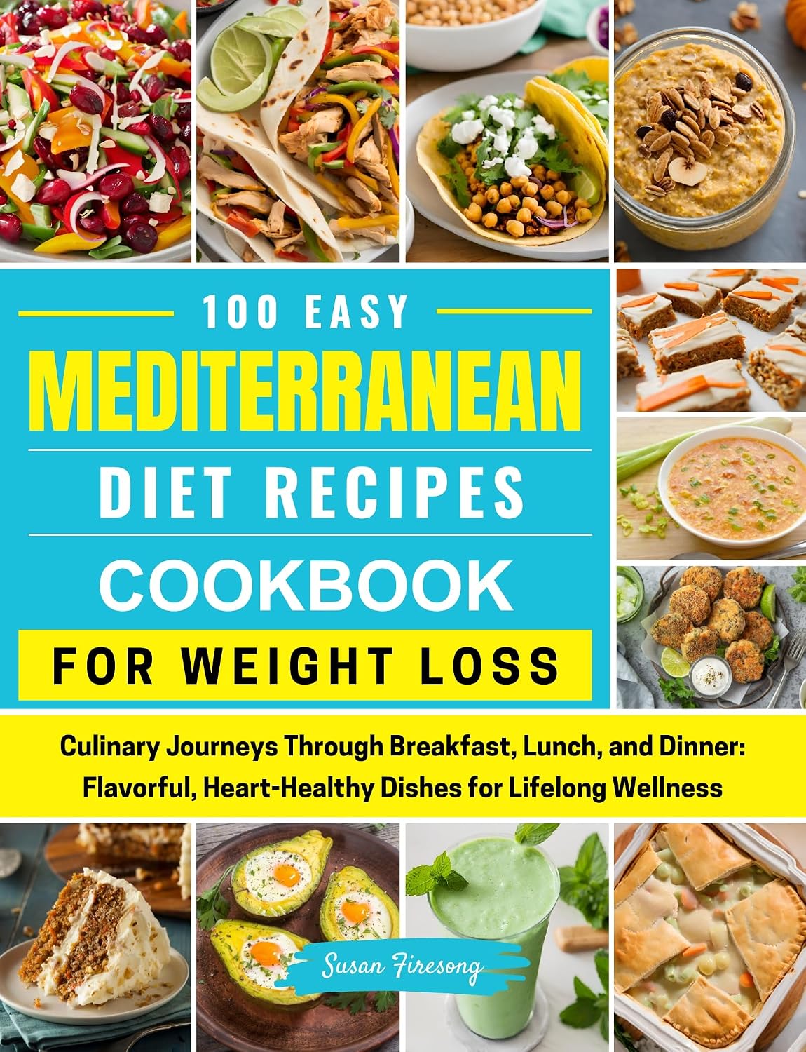 100 Easy Mediterranean Diet Recipes Cookbook book cover