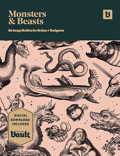 Monsters and Beasts An Image Archive for Artists and Designers