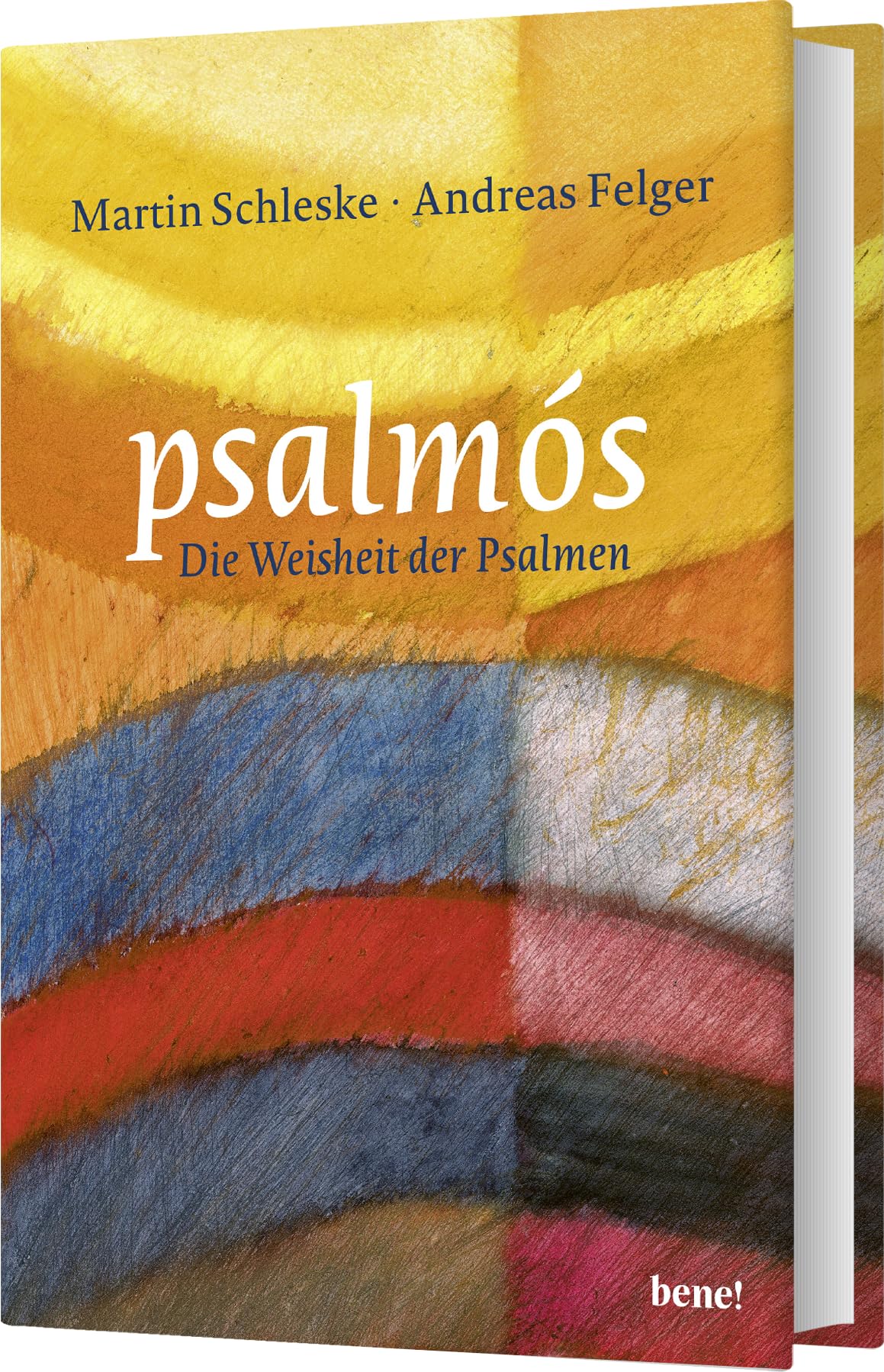 psalmós: Die Weisheit der Psalmen