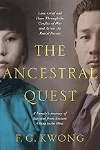 The Ancestral Quest: A True Story of a Family Torn Between Two Worlds (A Familys Journey of Survival)