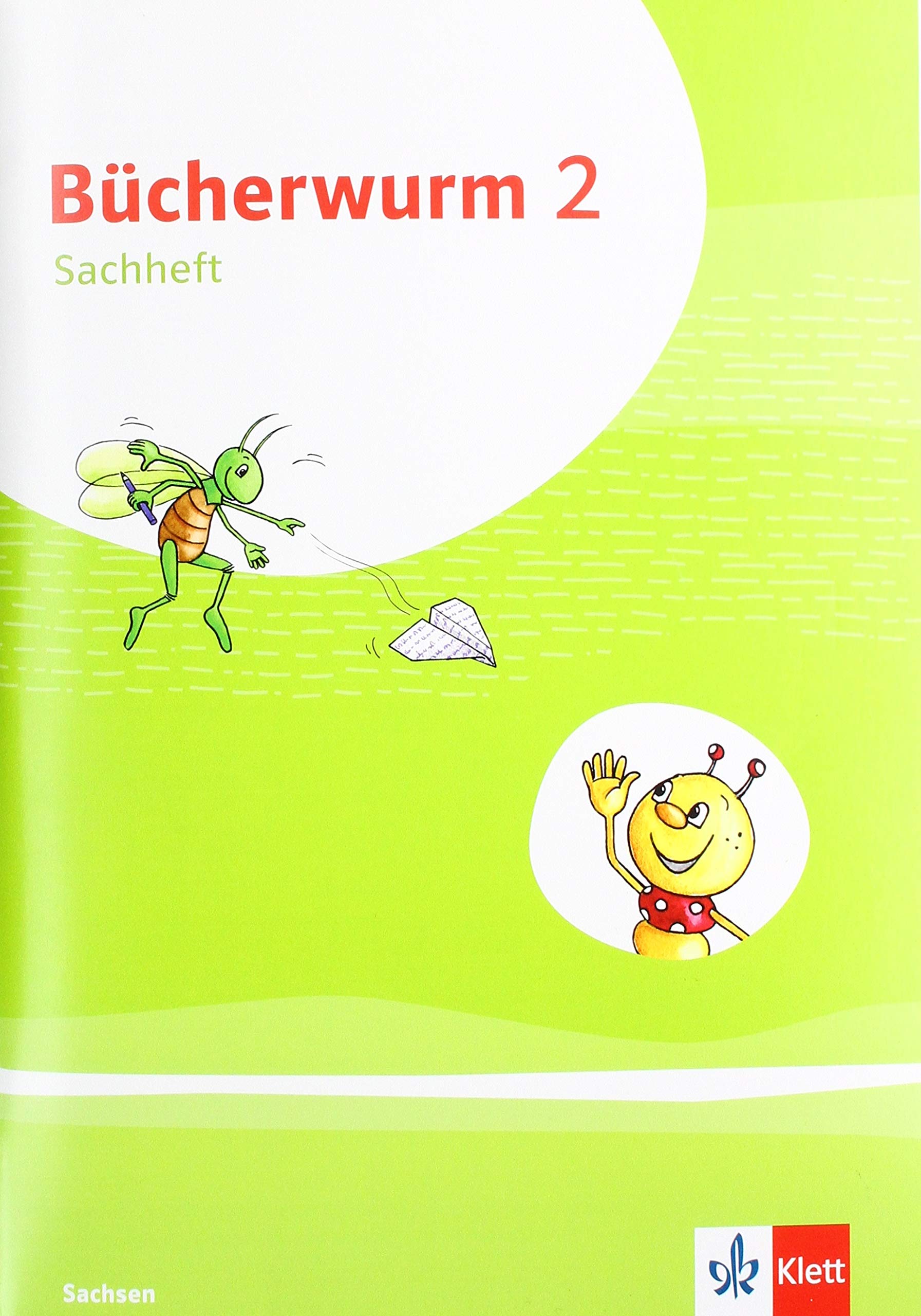 Bücherwurm Sachunterricht 2. Ausgabe für Sachsen: Arbeitsheft Klasse 2 (Bücherwurm. Ausgabe ab 2019)