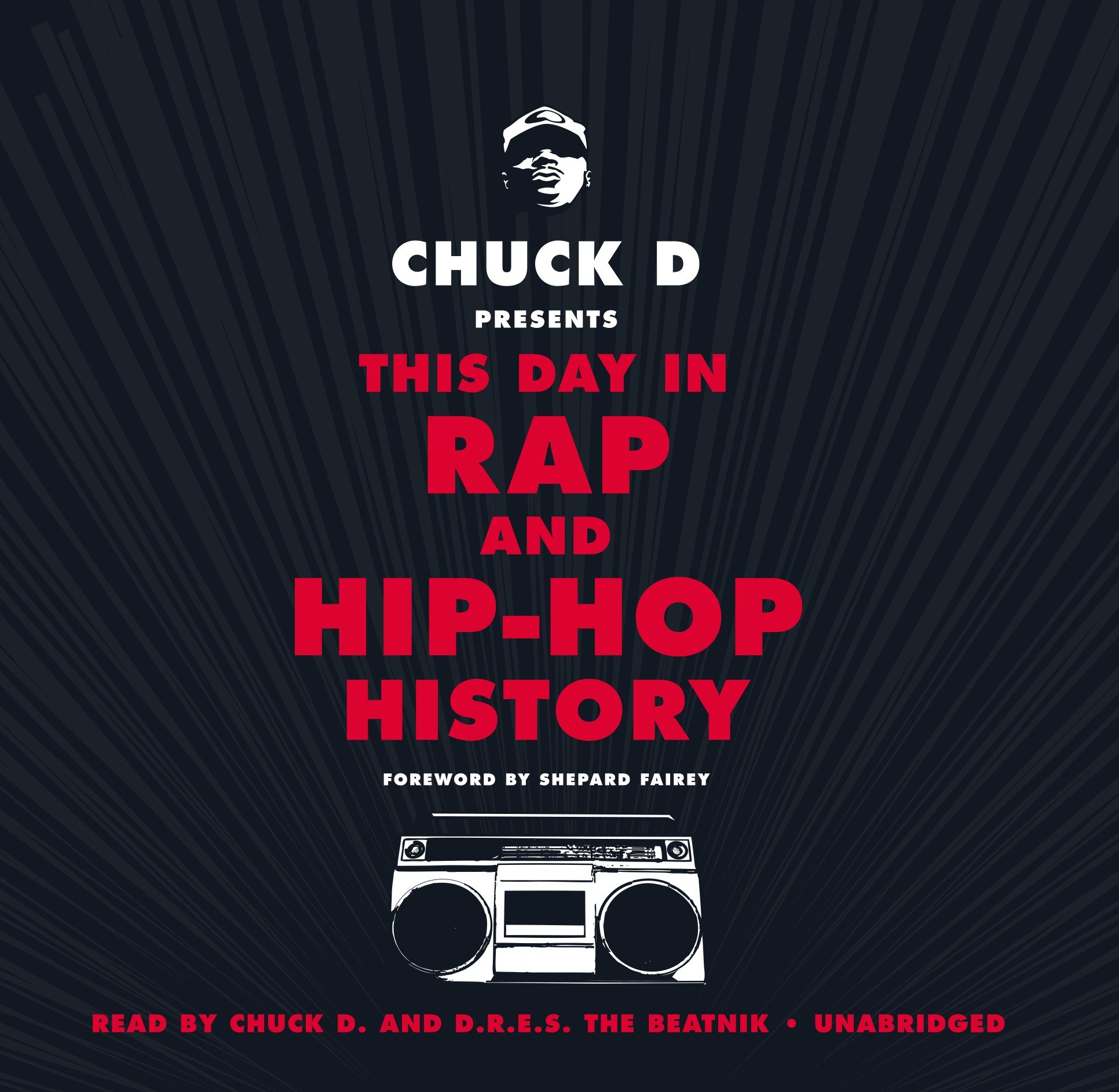 Chuck D. Presents This Day in Rap and Hip-Hop History