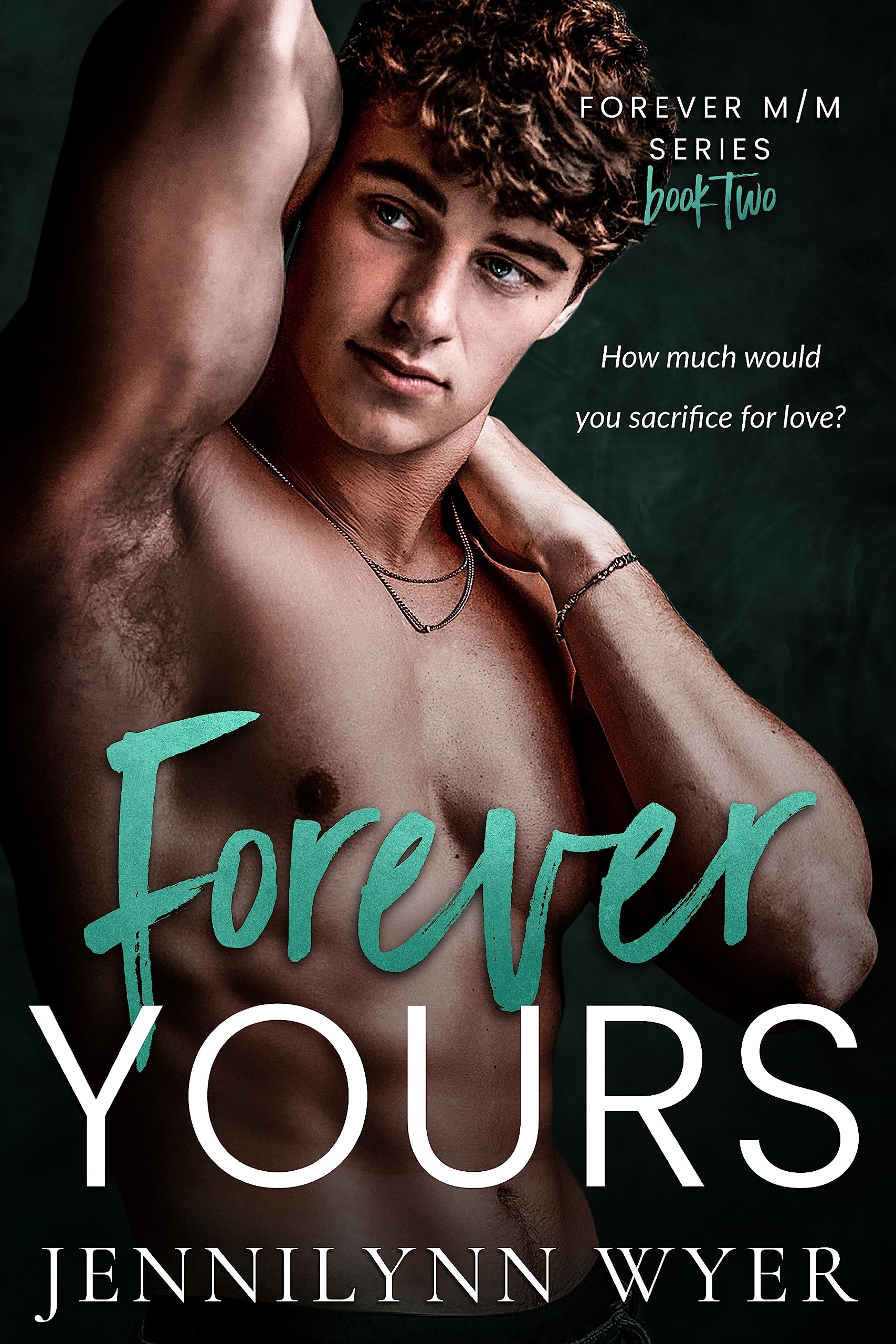 Forever Yours: A friends to lovers, college M/M romance (Forever M/M Romance Series Book 2)