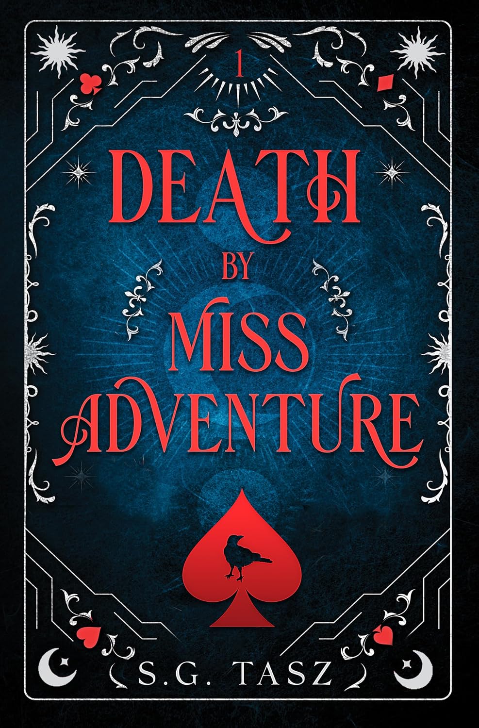Death by Miss Adventure (The Miss Adventure Contemporary Gothic Fantasy Series Book 1)
