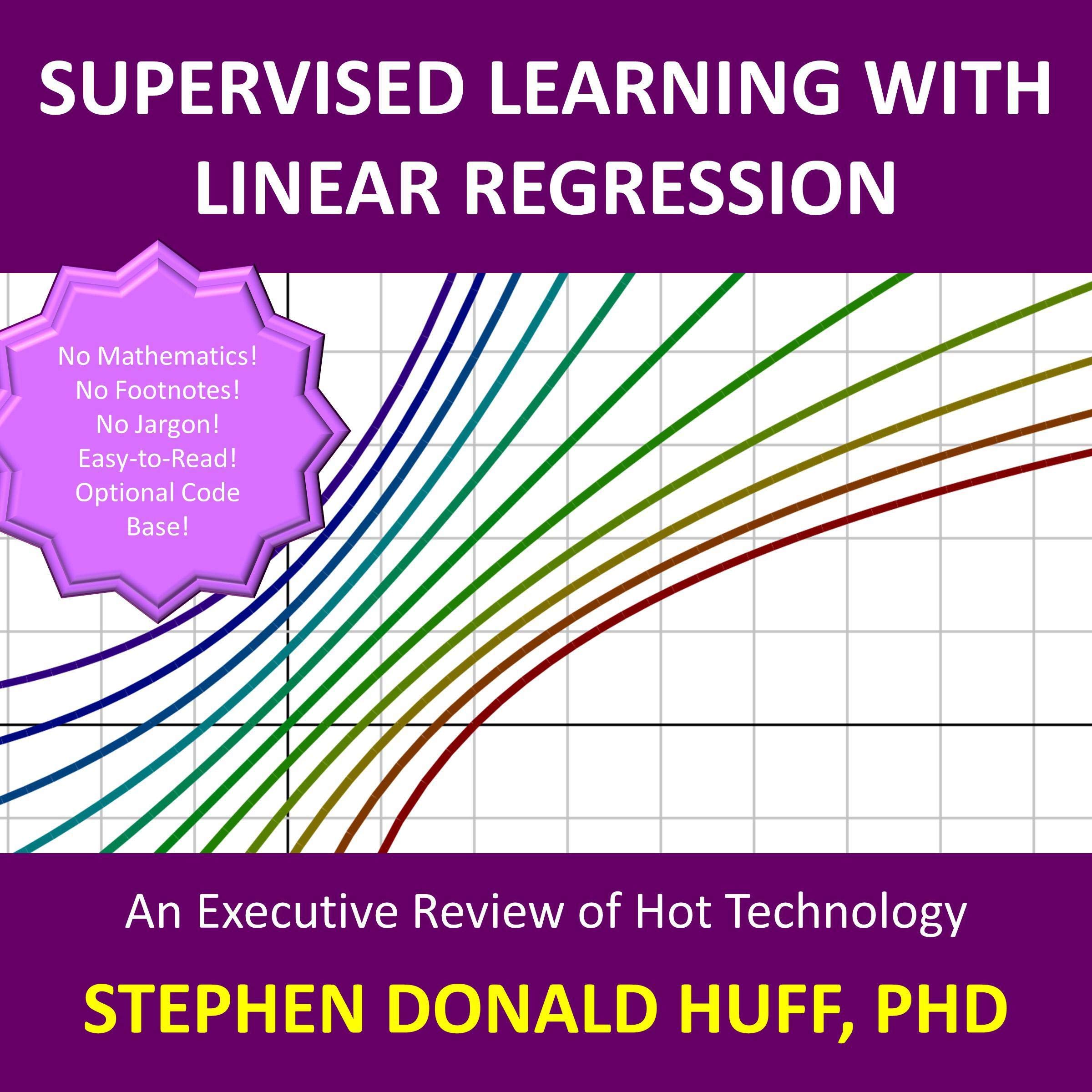Supervised Learning with Linear Regression