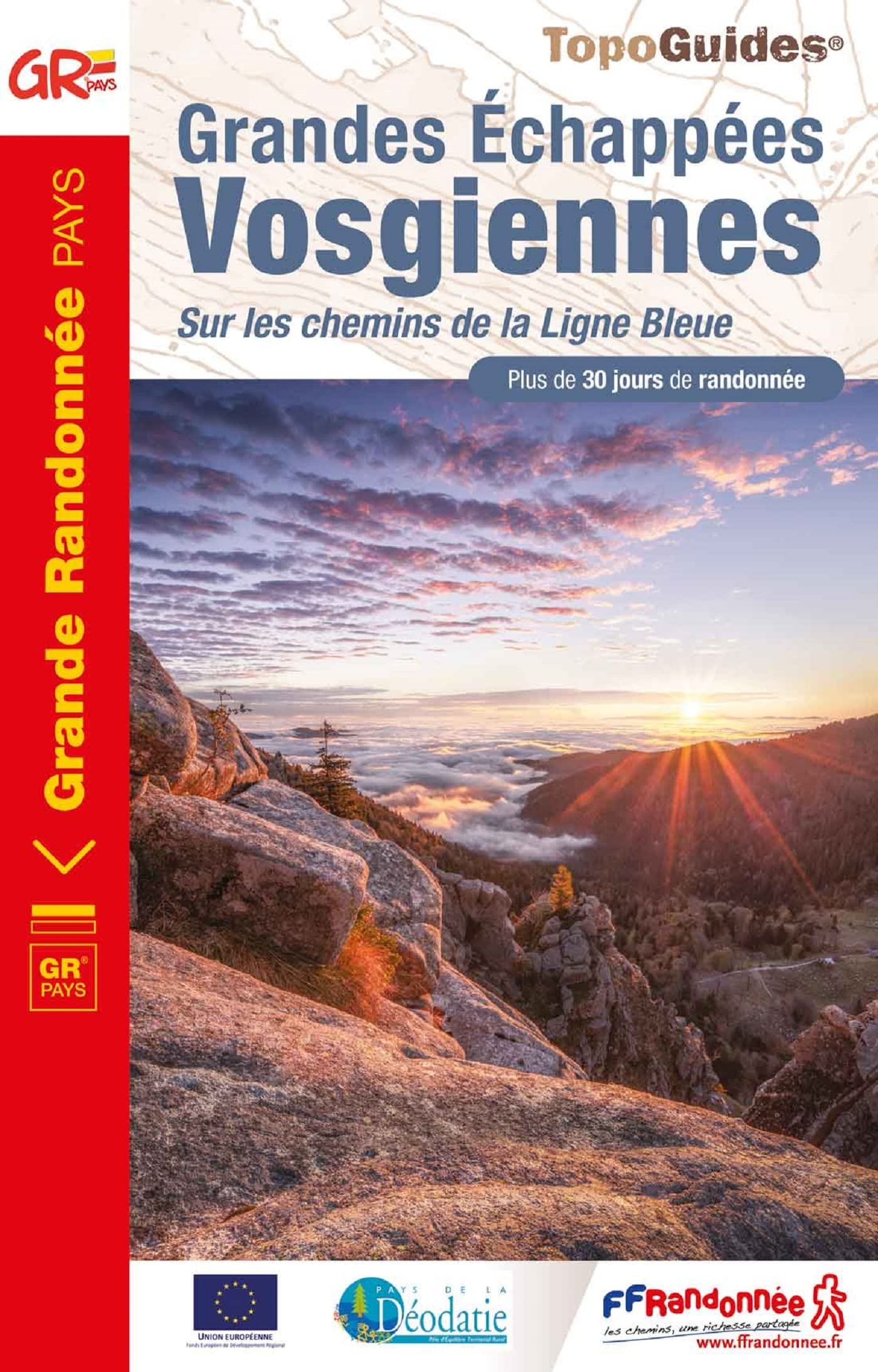 Grandes Echappées Vosgiennes GRP (0880): Sur les chemins de la Ligne Bleue (Grande Randonnée Pays)