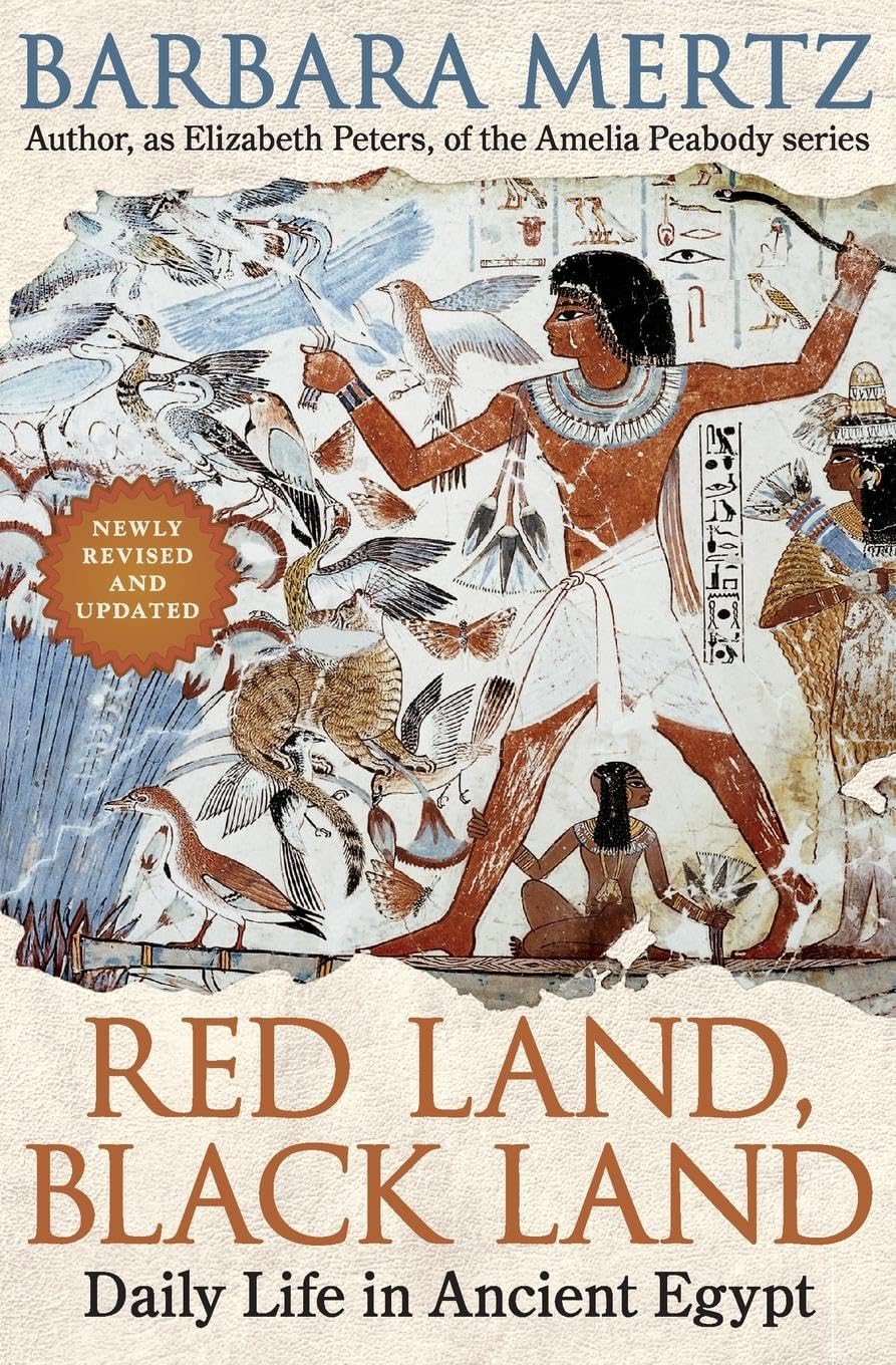 Red Land, Black Land: Daily Life in Ancient Egypt Paperback – February 24, 2009