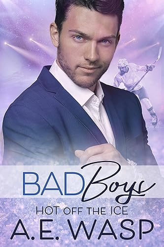 Bad Boys (Hot Off the Ice Book 7)